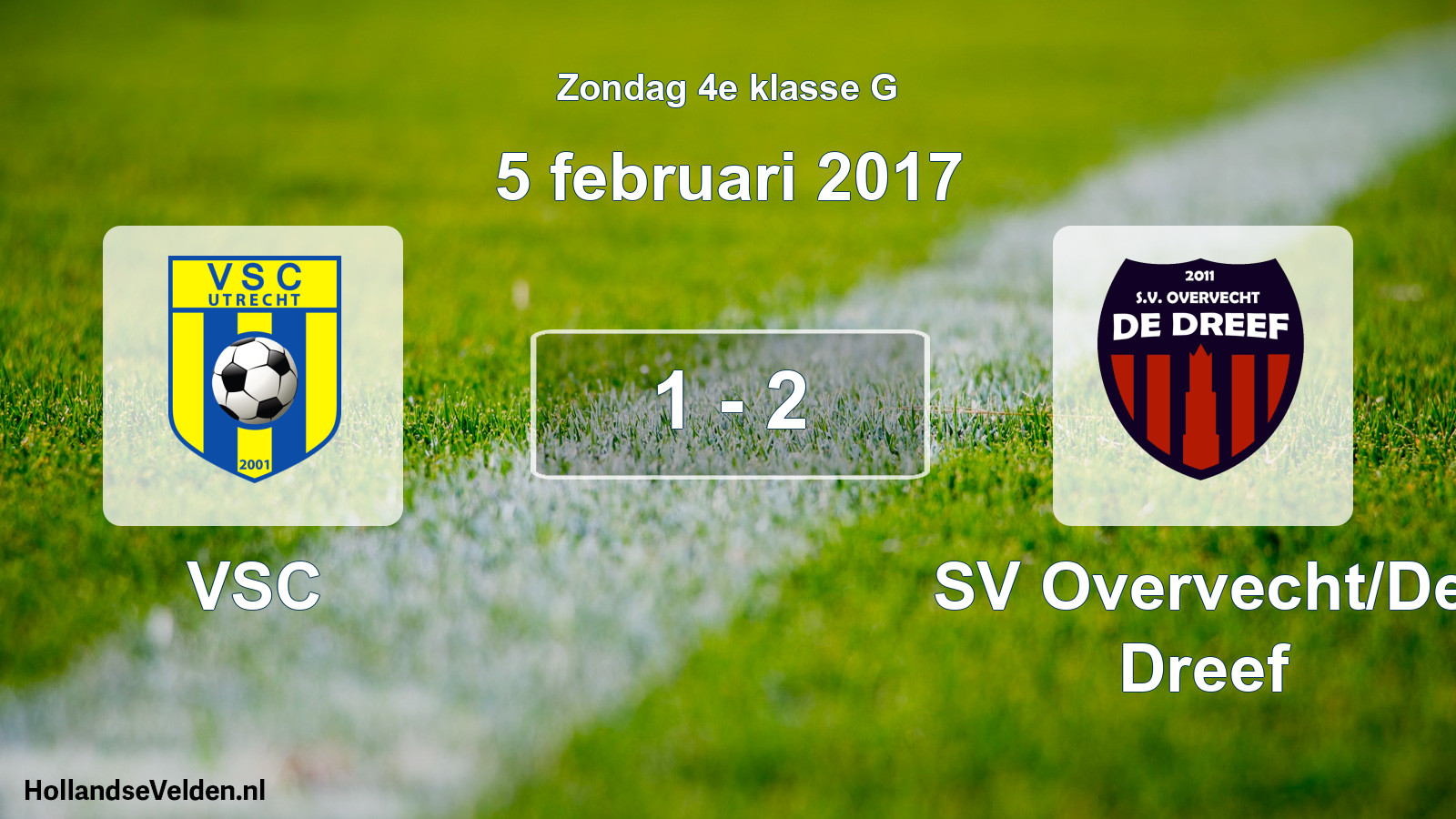 Total number of matches played: VSC - SV Overvecht/De Dreef 1 - 2 (5 February 2017)
