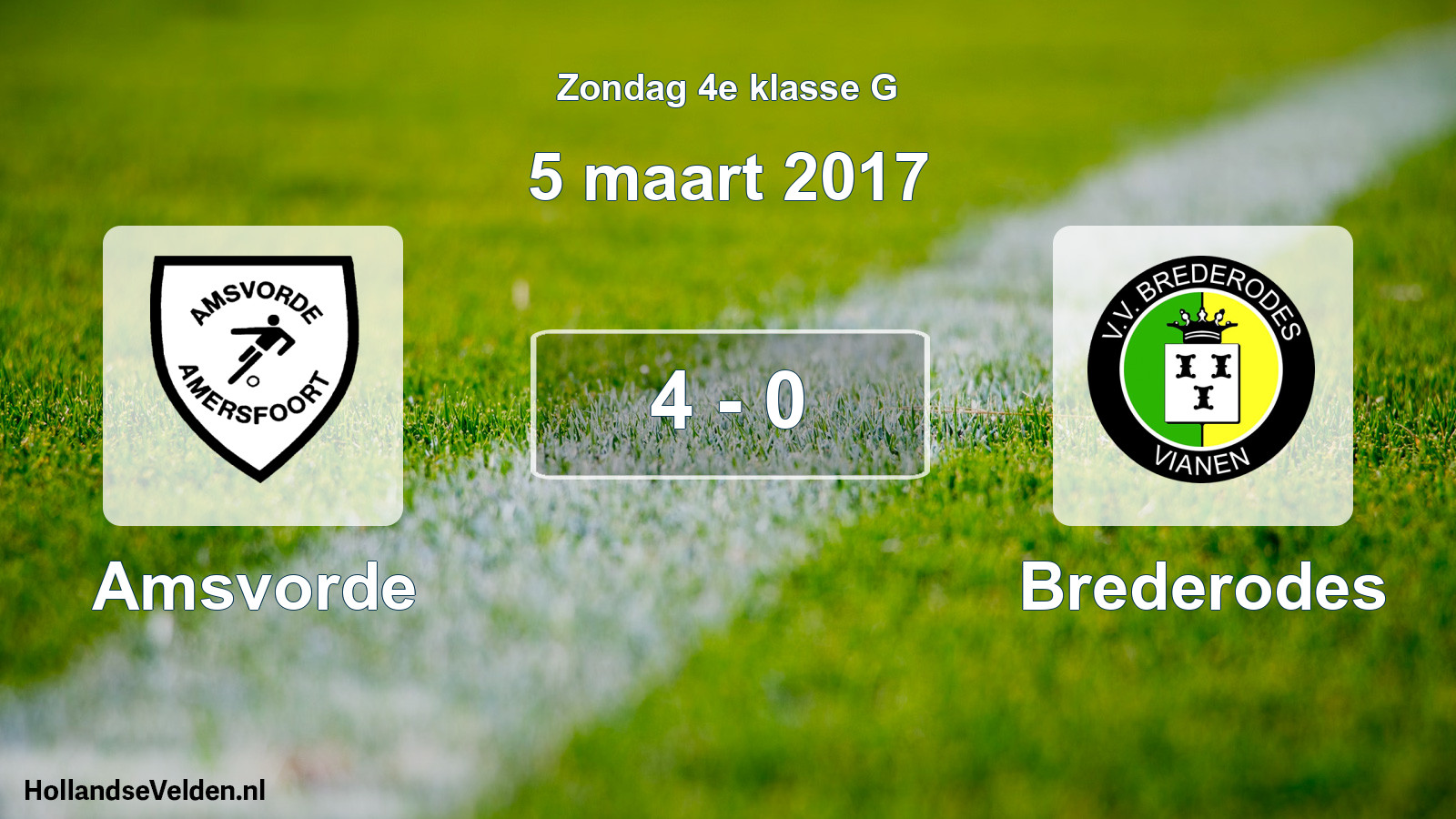 Total number of matches played: Amsvorde - Brederodes 4 - 0 (5 March 2017)