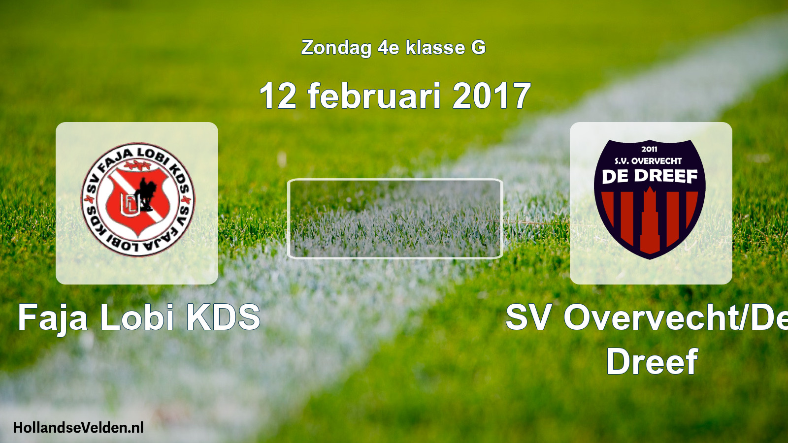 Scheduled Match: Faja Lobi KDS - SV Overvecht/De Dreef (12 February 2017)