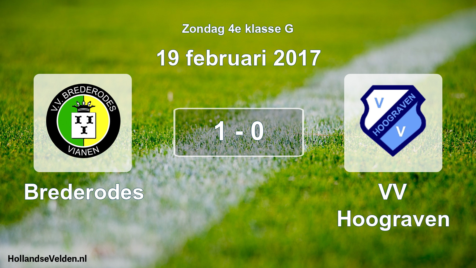 Total number of matches played: Brederodes - VV Hoograven 1 - 0 (19 February 2017)