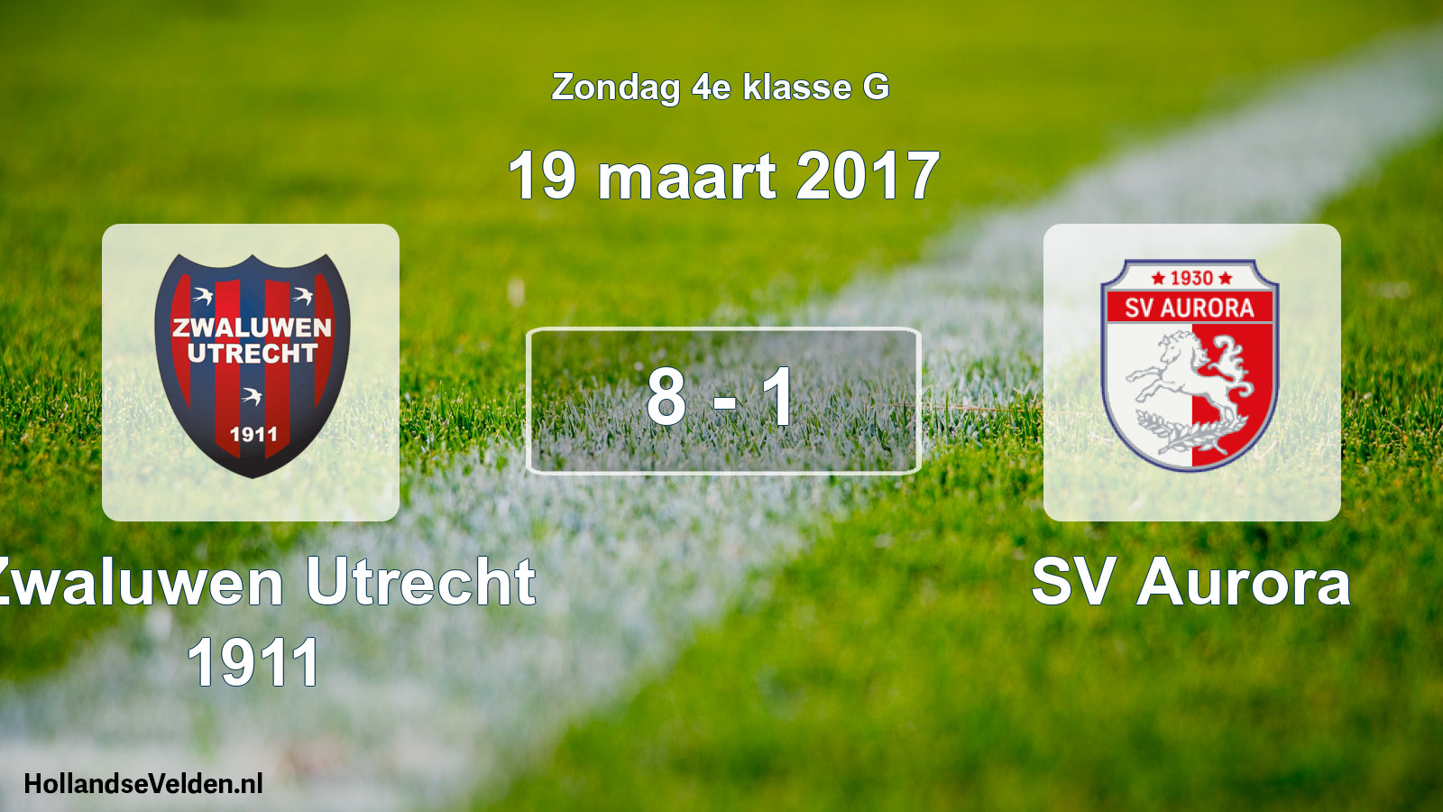 Total number of matches played: Zwaluwen Utrecht 1911 - SV Aurora 8 - 1 (19 March 2017)