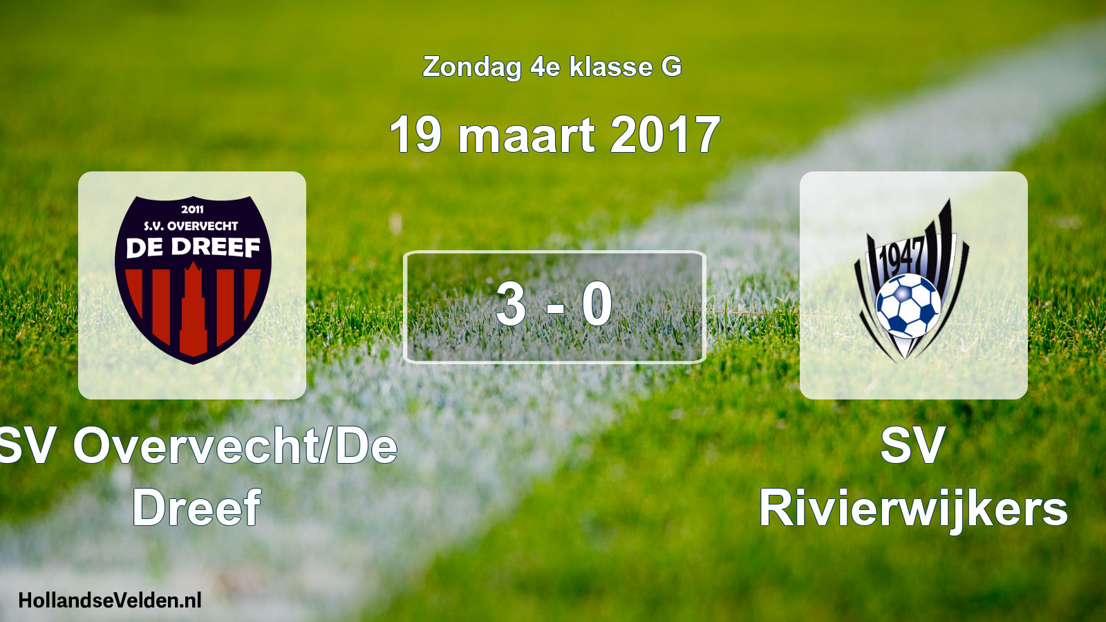 Total number of matches played: SV Overvecht/De Dreef - SV Rivierwijkers 3 - 0 (19 March 2017)