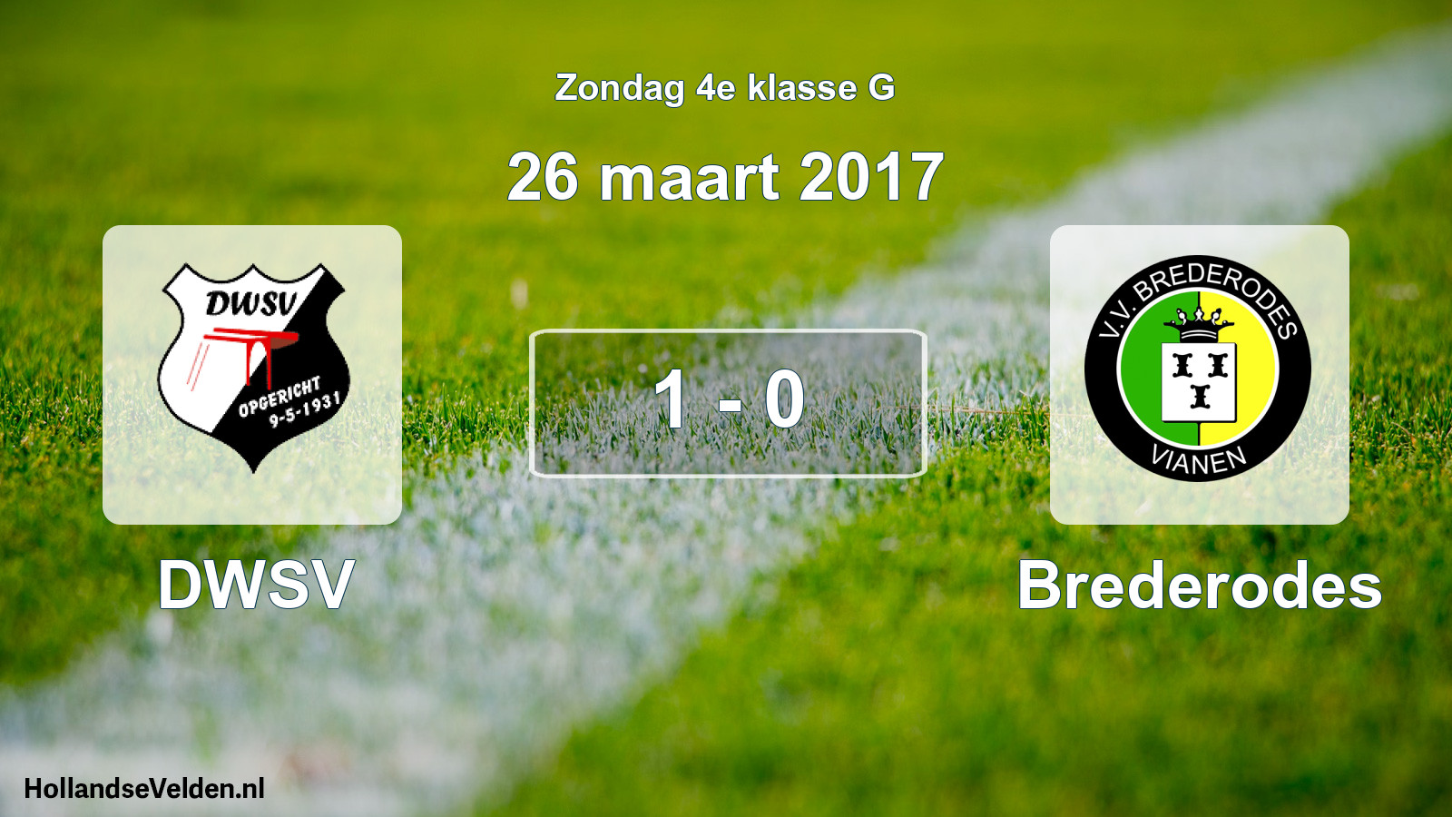 Total number of matches played: DWSV - Brederodes 1 - 0 (26 March 2017)