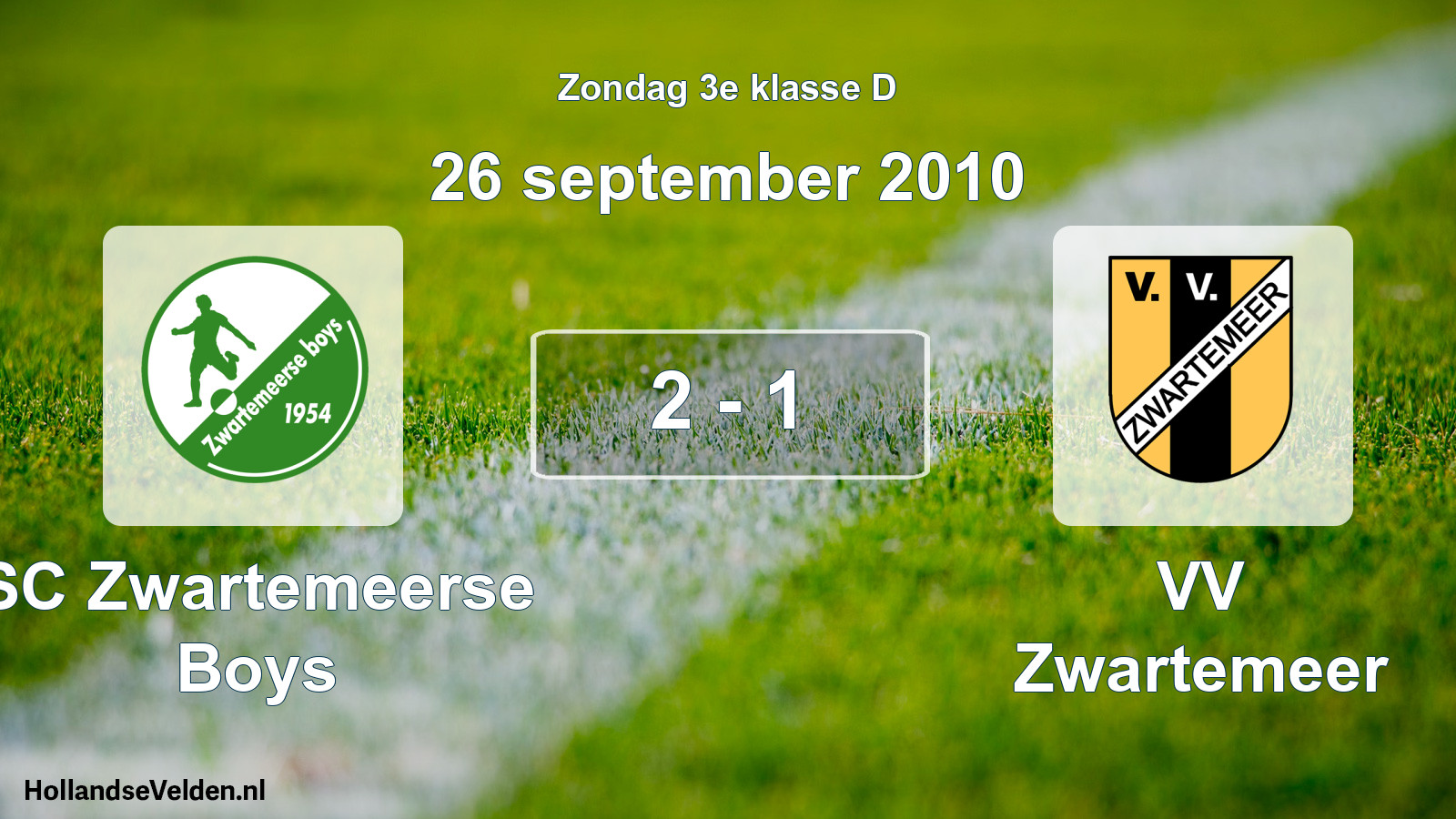 Total number of matches played: SC Zwartemeerse Boys - VV Zwartemeer 2 - 1 (26 September 2010)