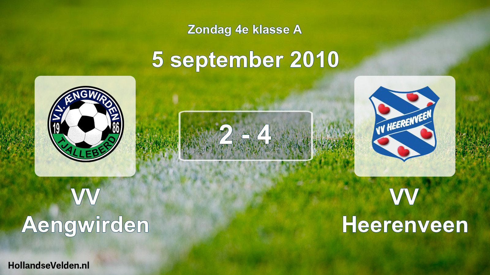 Total number of matches played: VV Aengwirden - VV Heerenveen 2 - 4 (5 September 2010)
