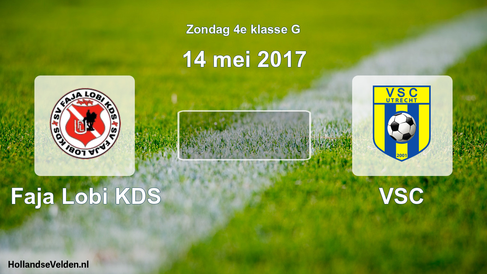 Scheduled Match: Faja Lobi KDS - VSC (14 May 2017)