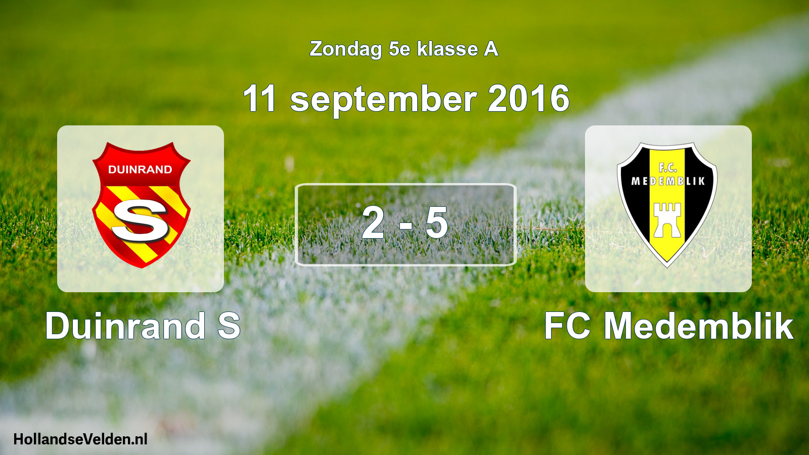 Total number of matches played: Duinrand S - FC Medemblik 2 - 5 (11 September 2016)