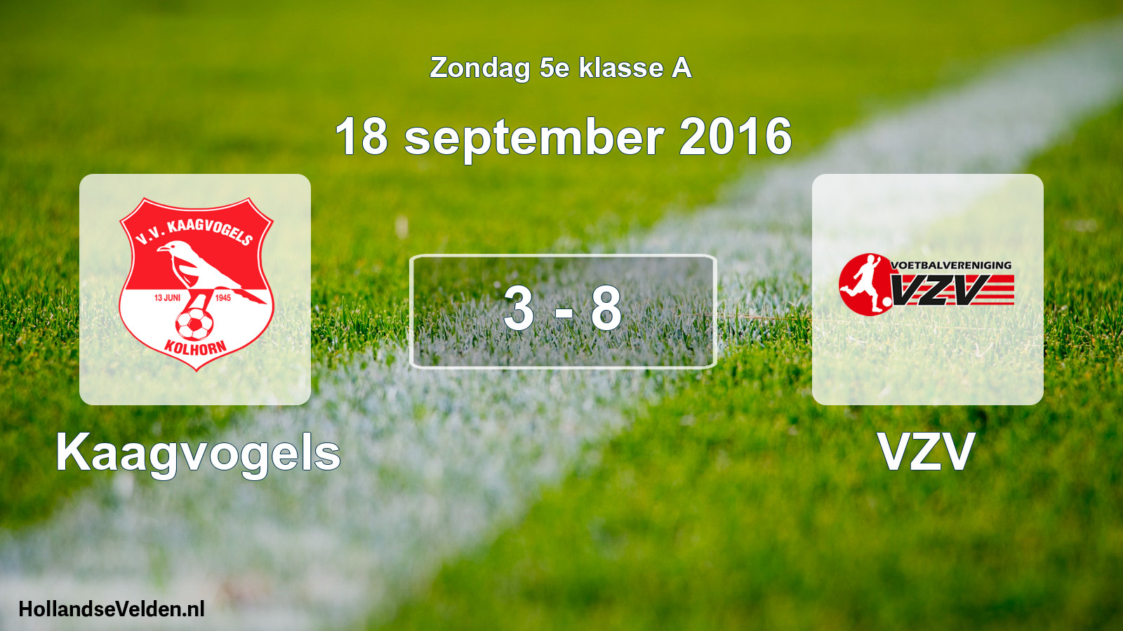 Total number of matches played: Kaagvogels - VZV 3 - 8 (18 September 2016)