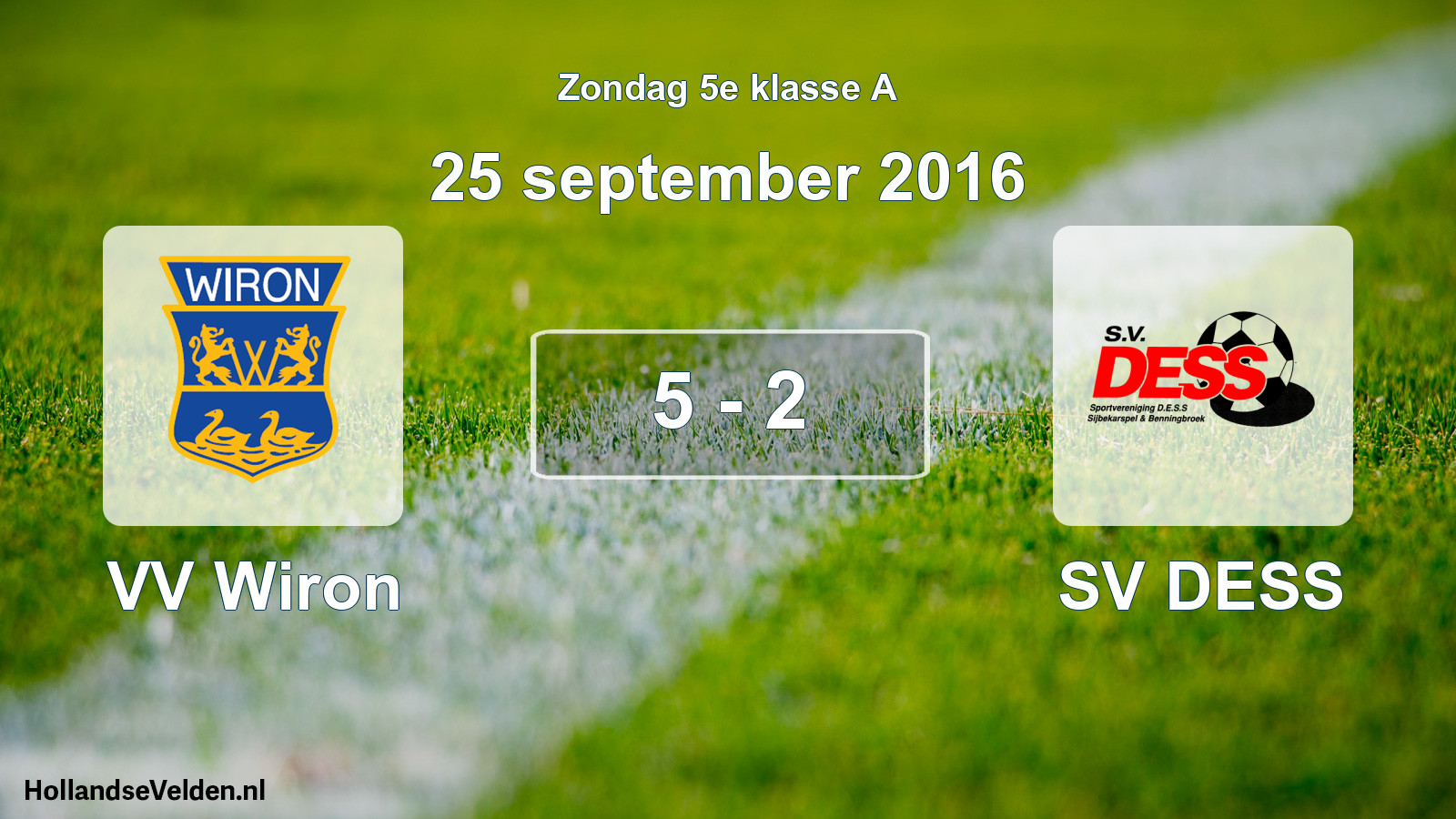 Total number of matches played: VV Wiron - SV DESS 5 - 2 (25 September 2016)