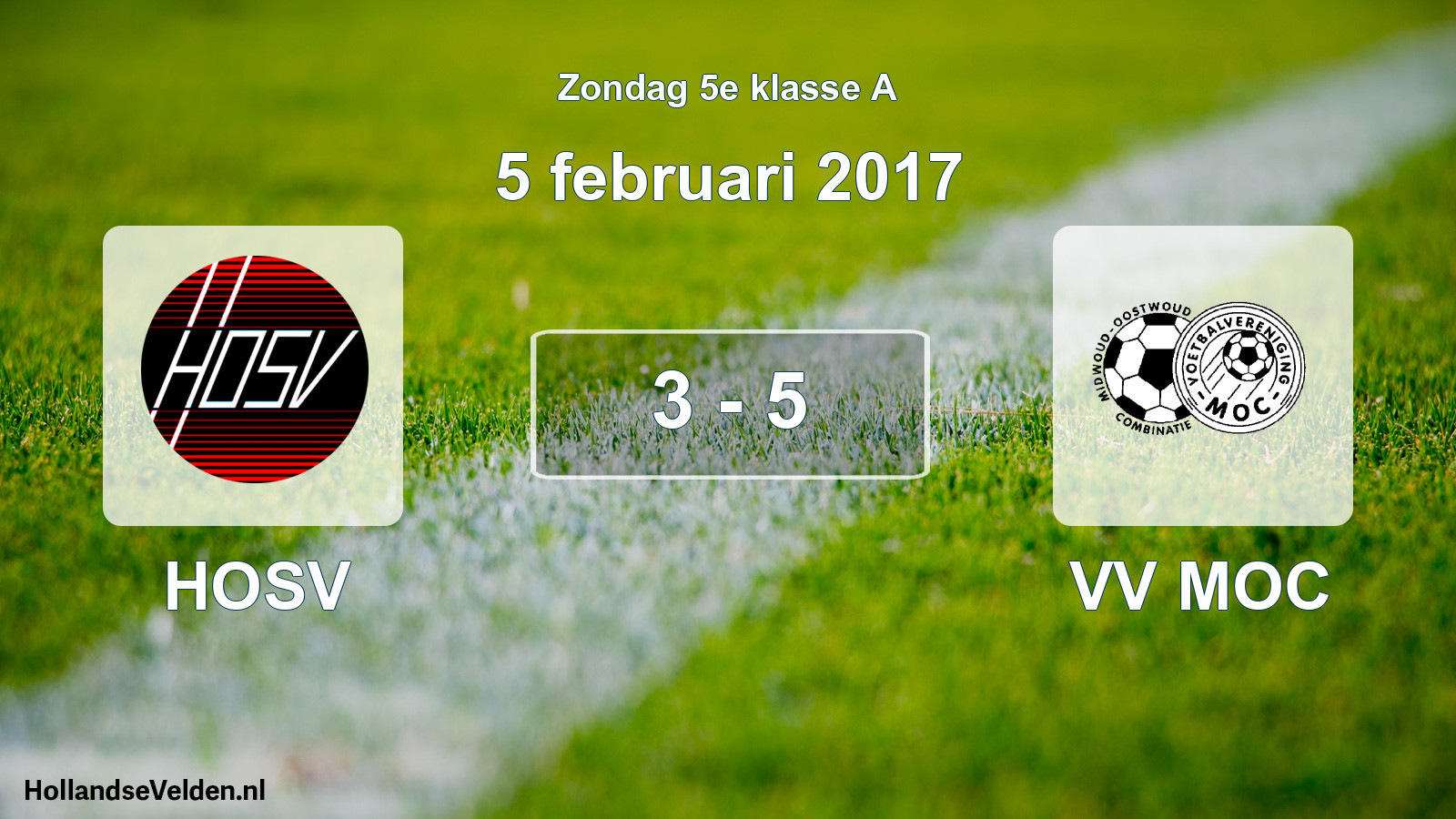 Total number of matches played: HOSV - VV MOC 3 - 5 (5 February 2017)