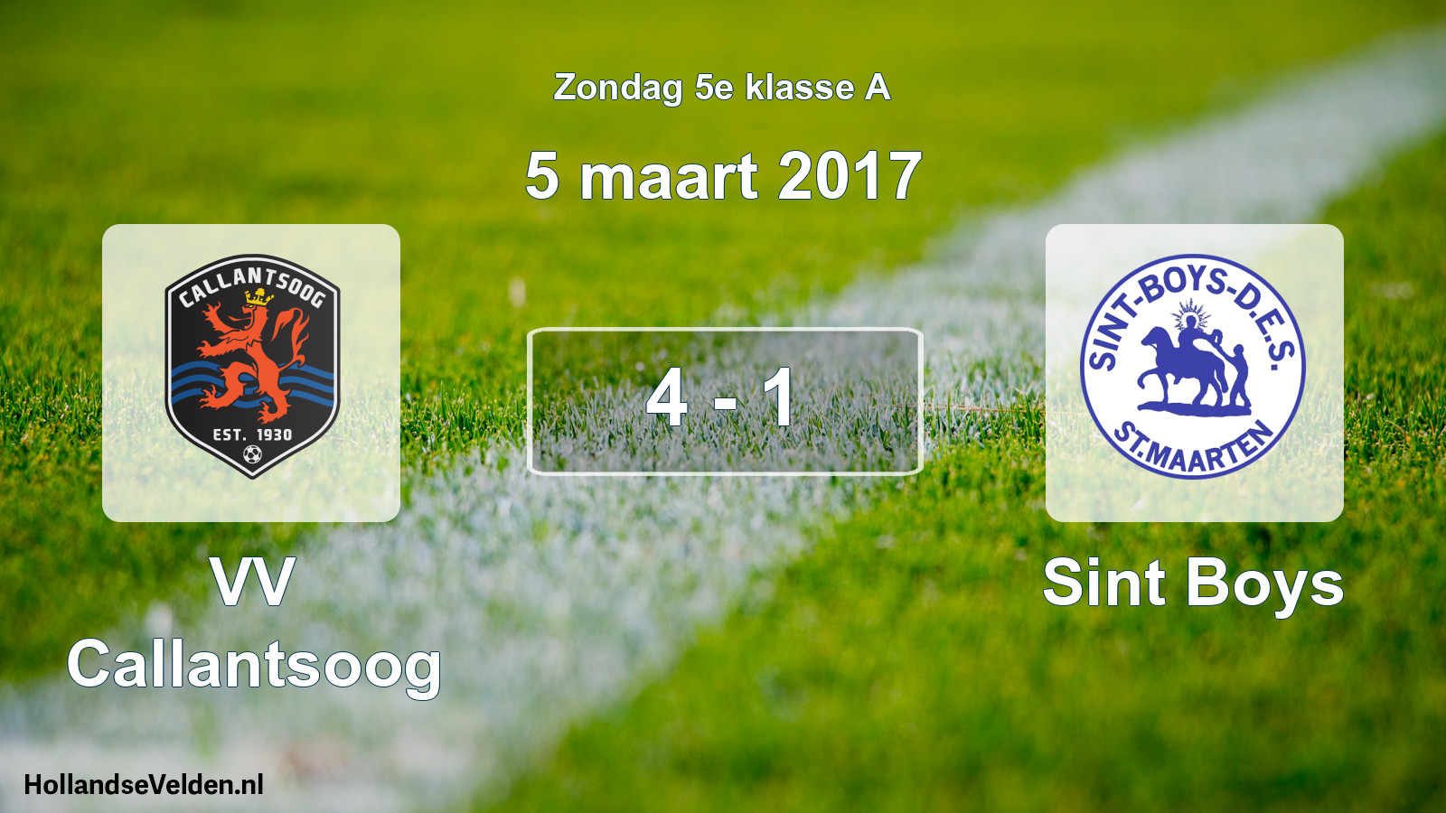 Total number of matches played: VV Callantsoog - Sint Boys 4 - 1 (5 March 2017)