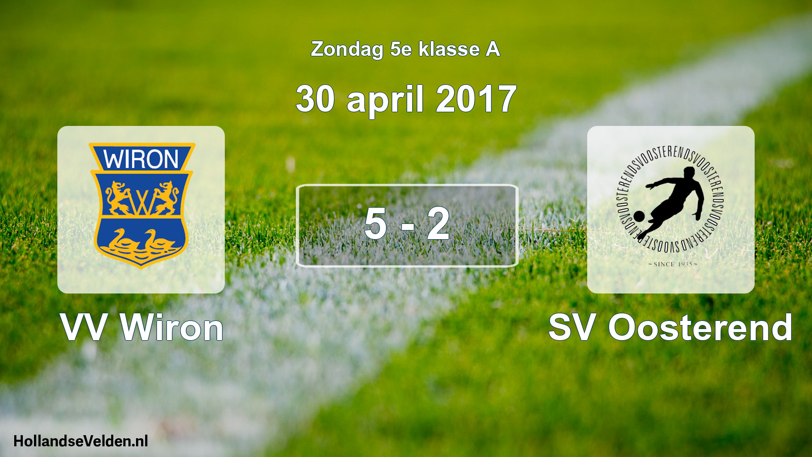 Total number of matches played: VV Wiron - SV Oosterend 5 - 2 (30 April 2017)