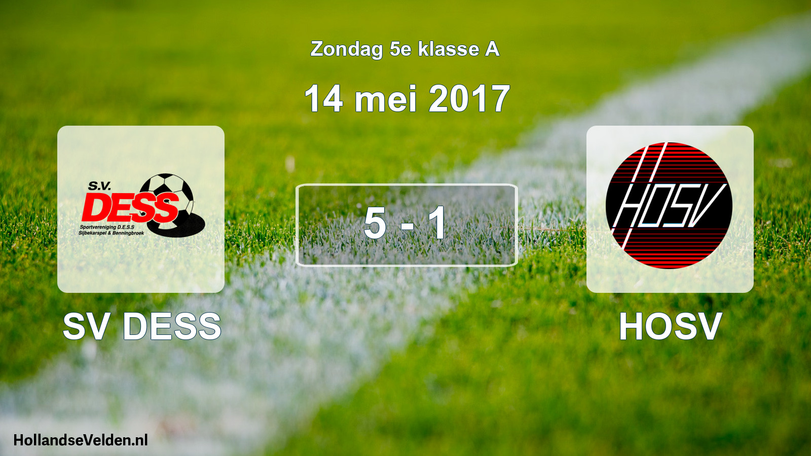 Total number of matches played: SV DESS - HOSV 5 - 1 (14 May 2017)