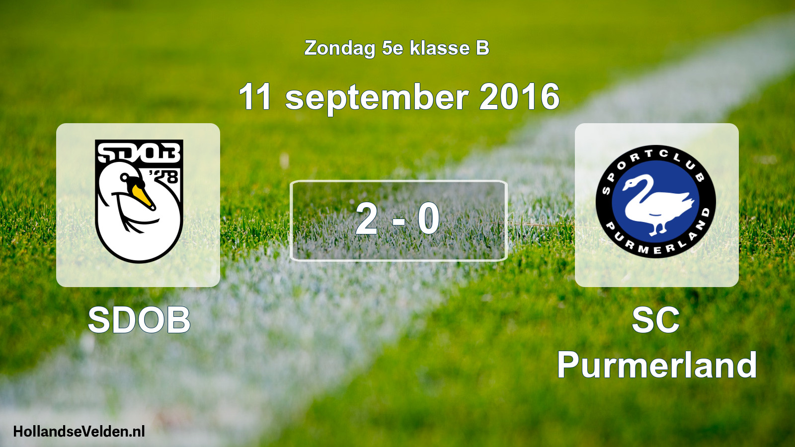 Total number of matches played: SDOB - SC Purmerland 2 - 0 (11 September 2016)