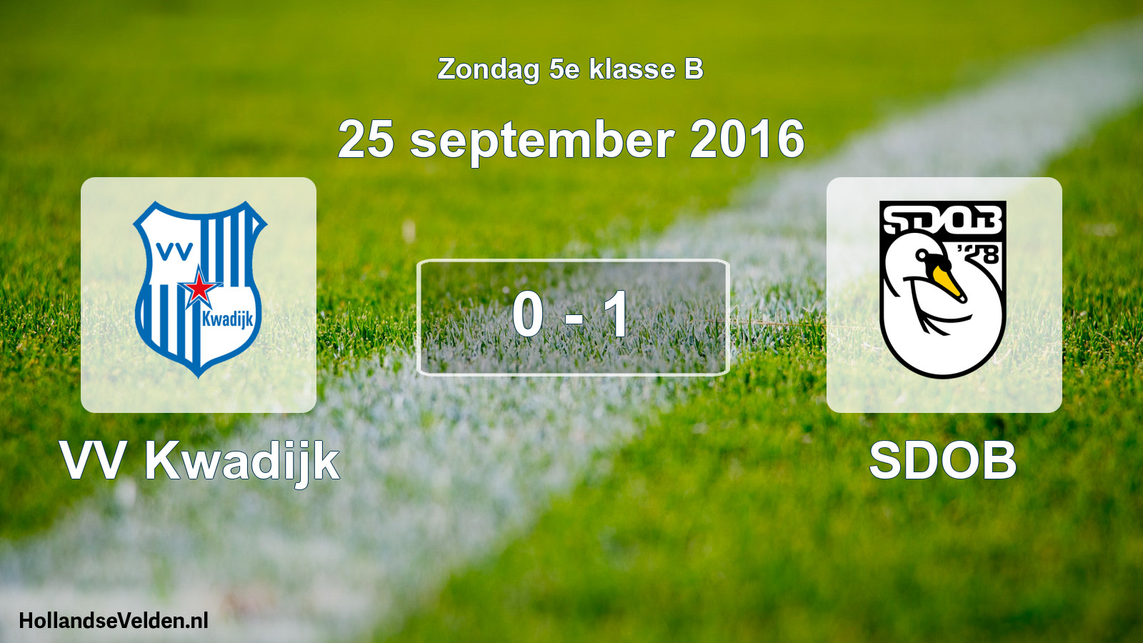 Total number of matches played: VV Kwadijk - SDOB 0 - 1 (25 September 2016)