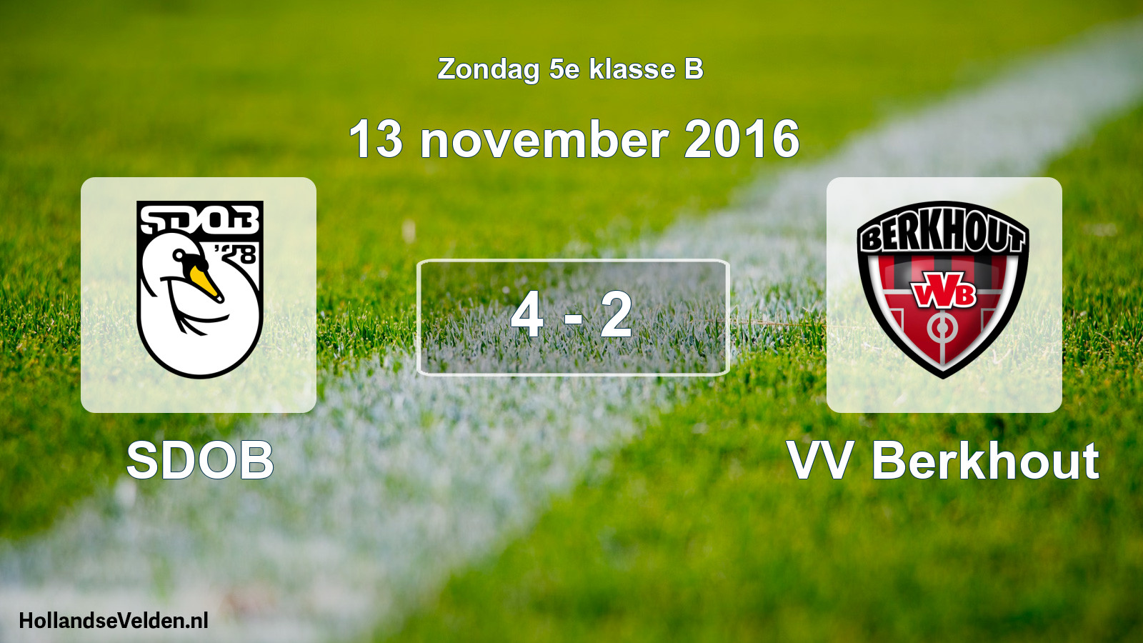 Total number of matches played: SDOB - VV Berkhout 4 - 2 (13 November 2016)