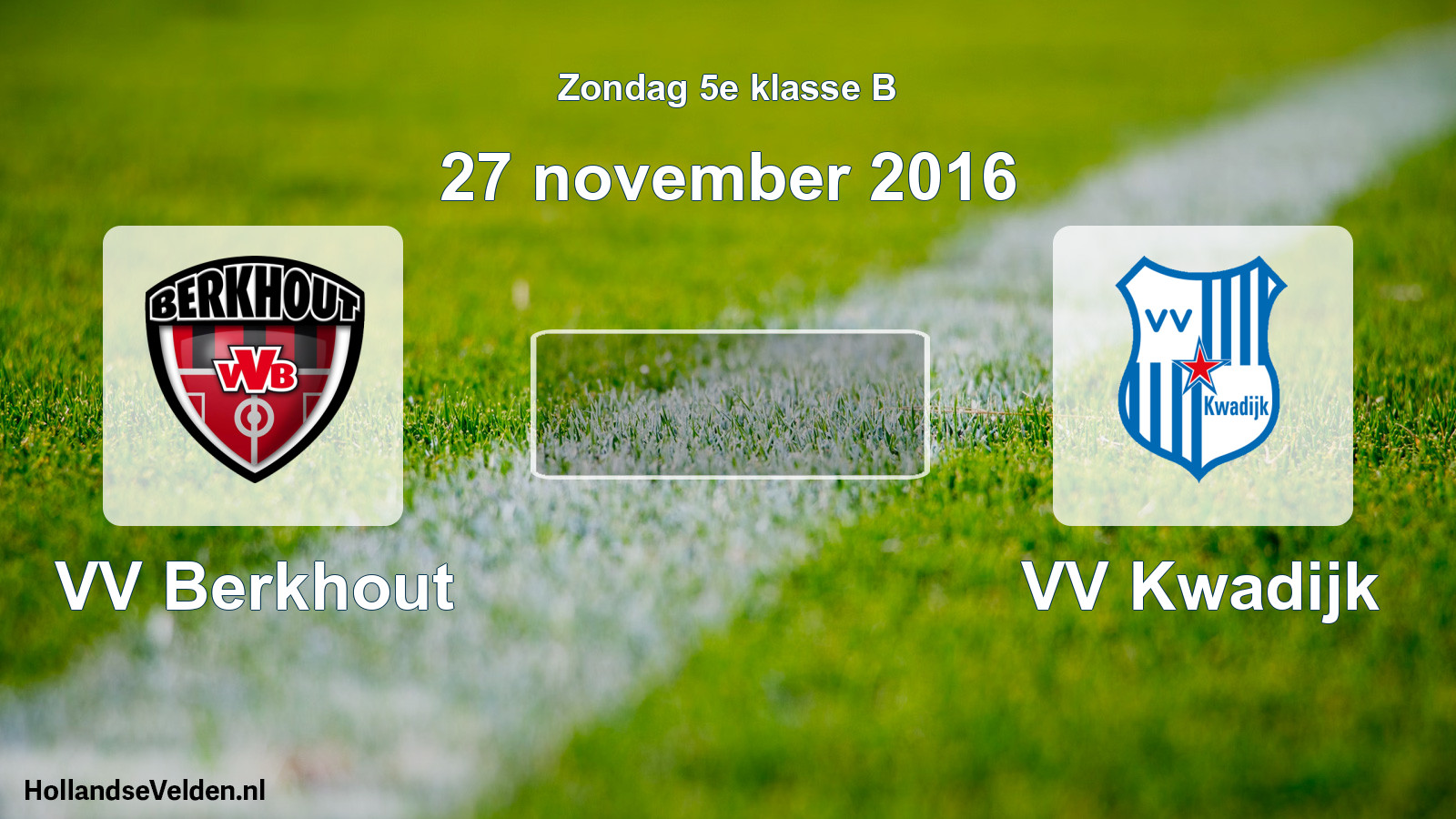 Scheduled Match: VV Berkhout - VV Kwadijk (27 November 2016)