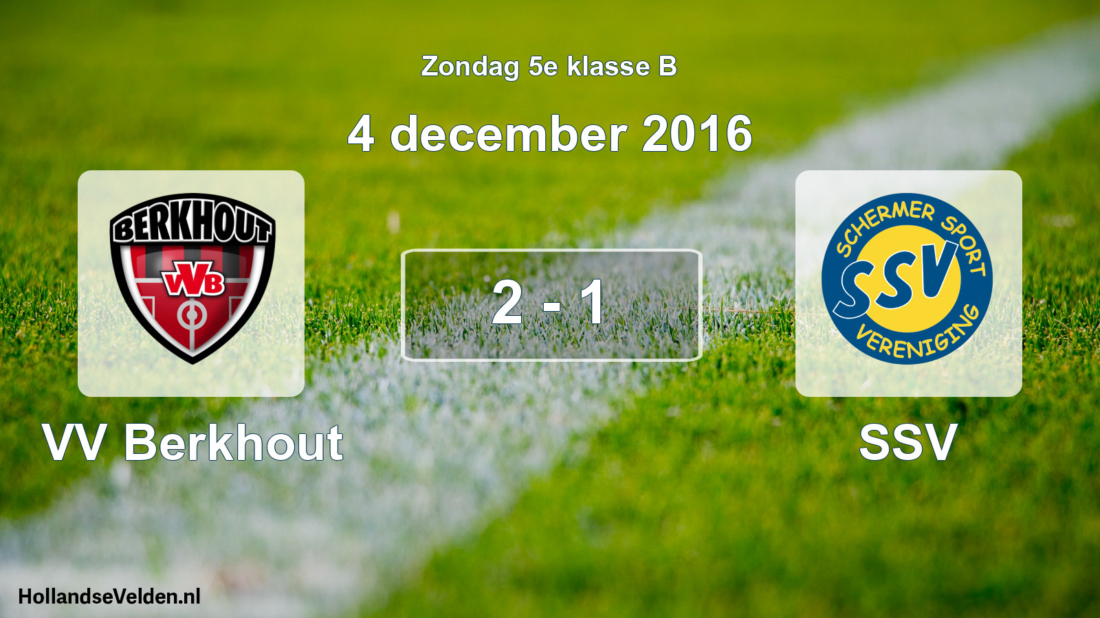 Total number of matches played: VV Berkhout - SSV 2 - 1 (4 December 2016)