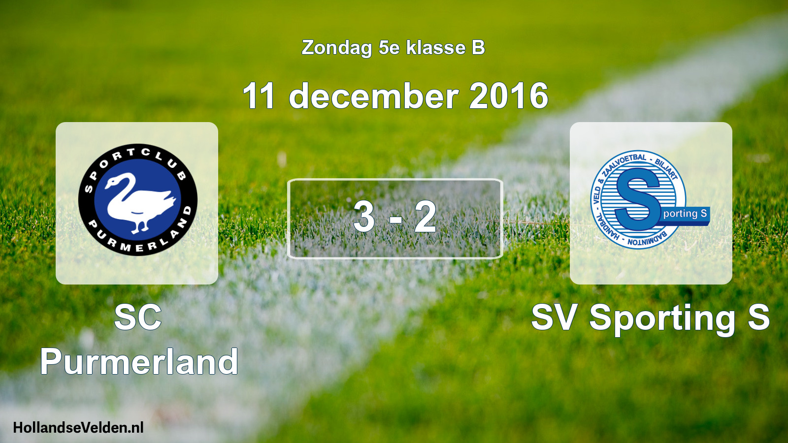 Total number of matches played: SC Purmerland - SV Sporting S 3 - 2 (11 December 2016)