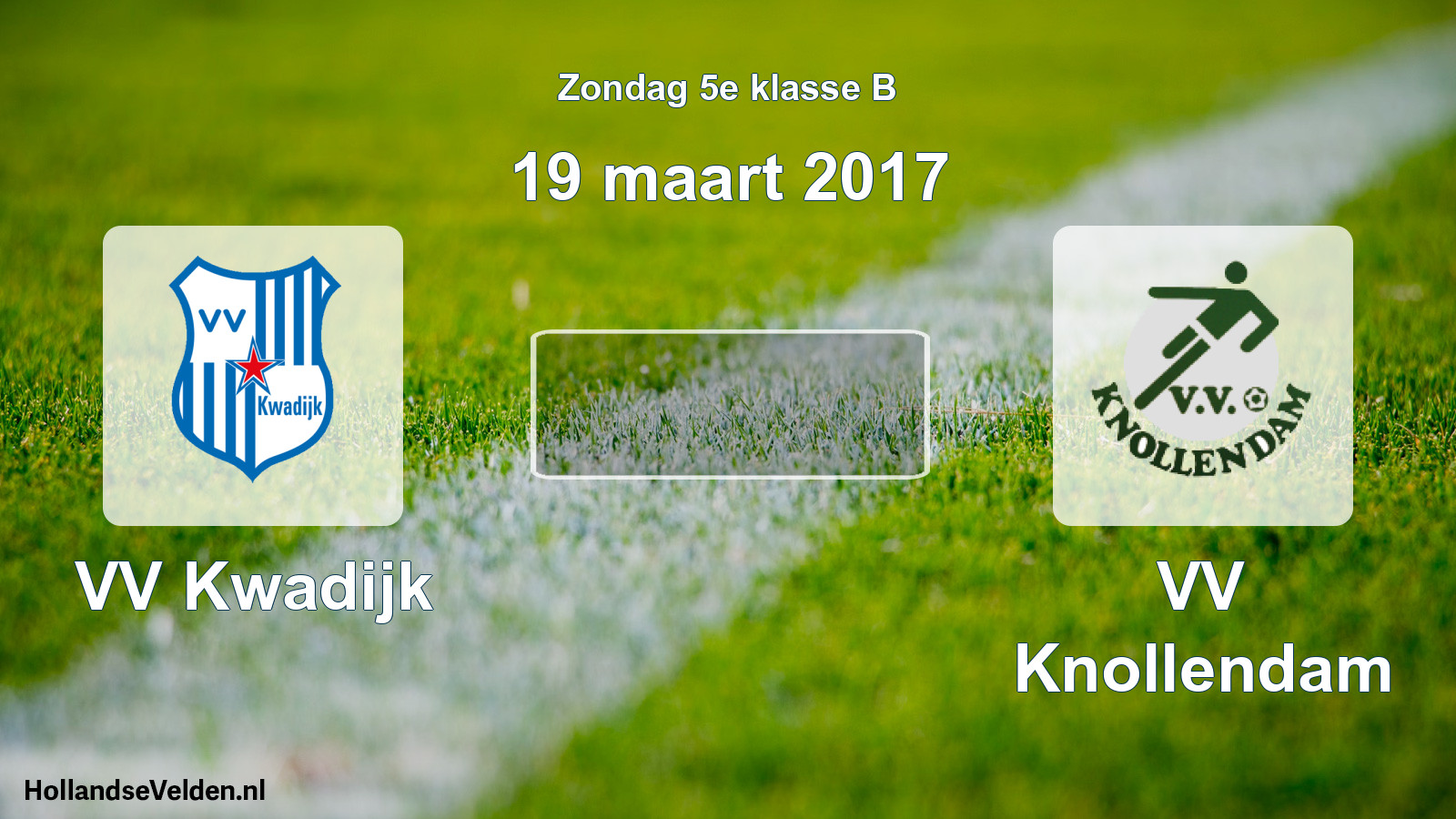 Scheduled Match: VV Kwadijk - VV Knollendam (19 March 2017)