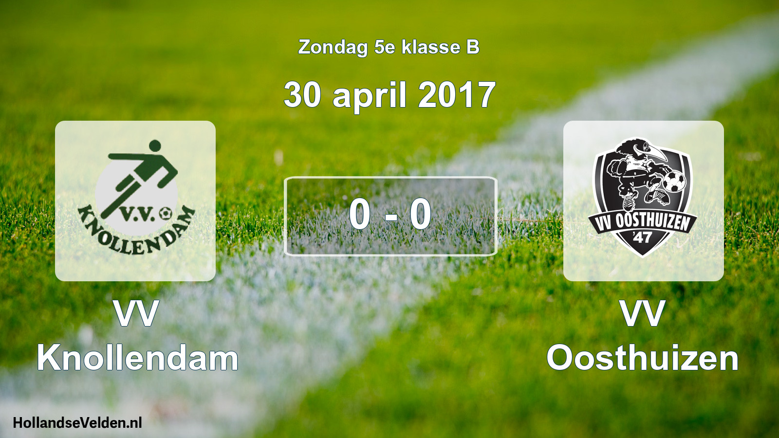 Total number of matches played: VV Knollendam - VV Oosthuizen 0 - 0 (30 April 2017)