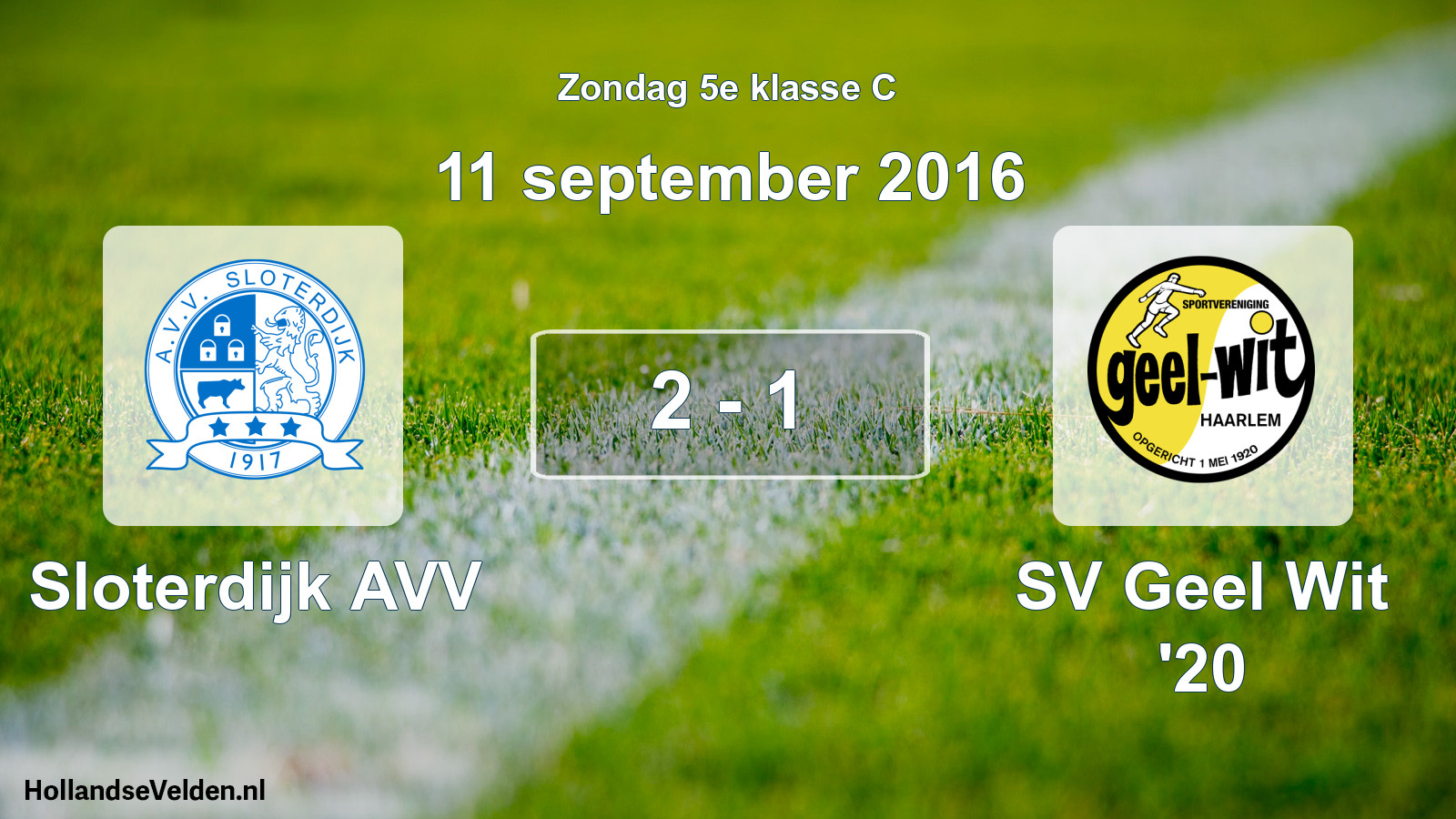 Total number of matches played: Sloterdijk AVV - SV Geel Wit '20 2 - 1 (11 September 2016)