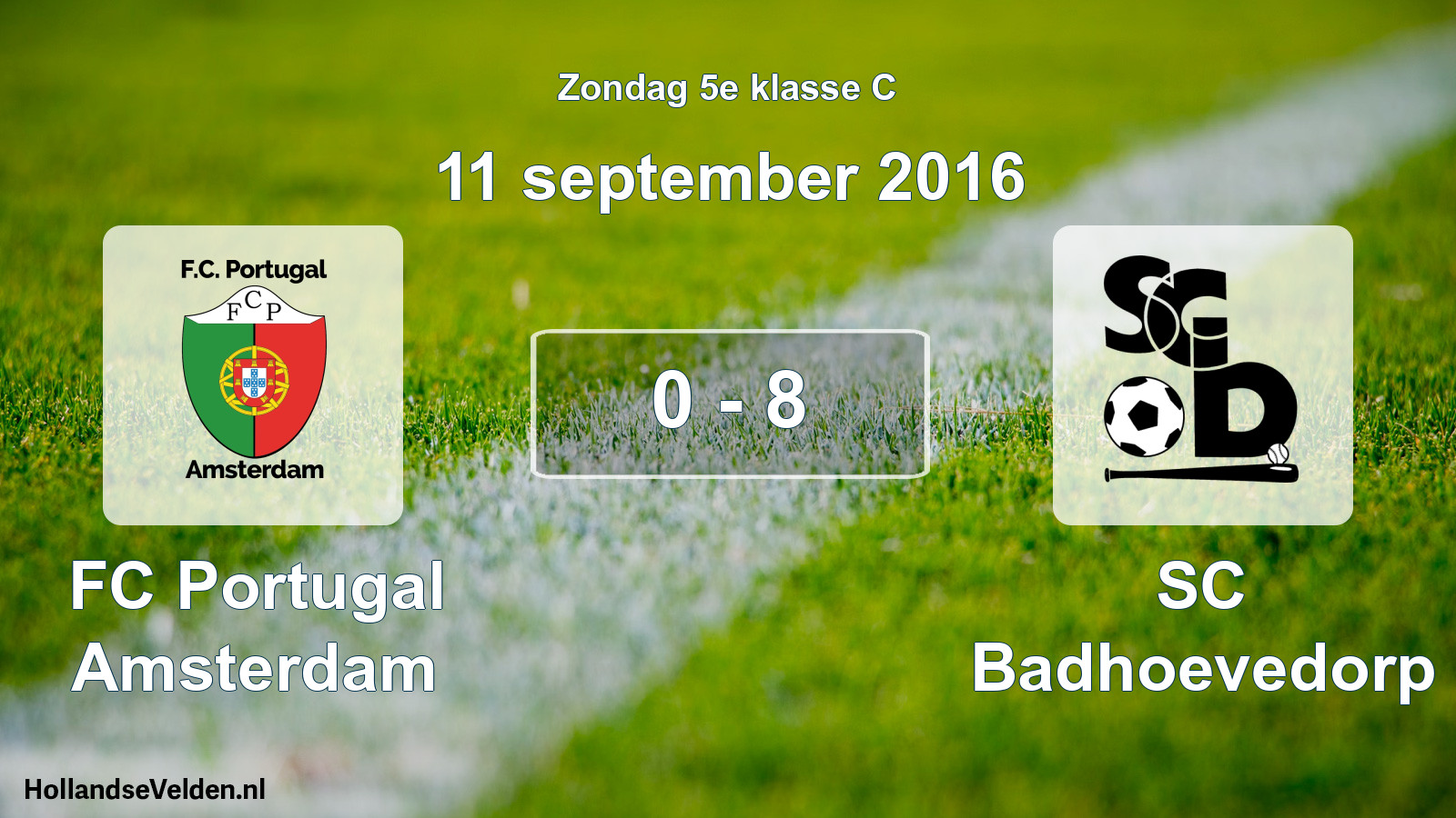 Total number of matches played: FC Portugal Amsterdam - SC Badhoevedorp 0 - 8 (11 September 2016)