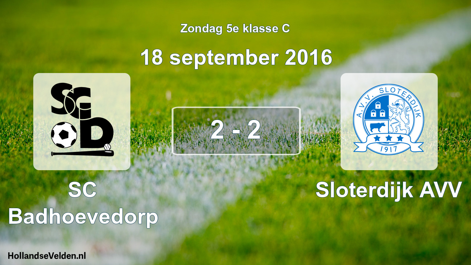 Total number of matches played: SC Badhoevedorp - Sloterdijk AVV 2 - 2 (18 September 2016)