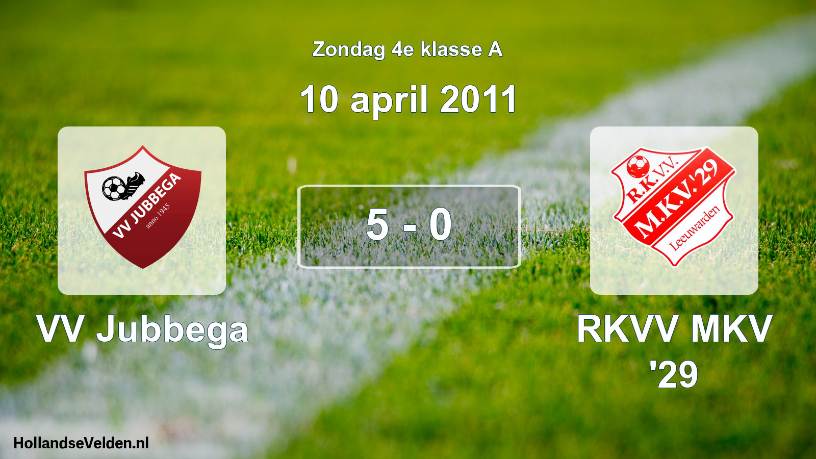 Total number of matches played: VV Jubbega - RKVV MKV '29 5 - 0 (10 April 2011)