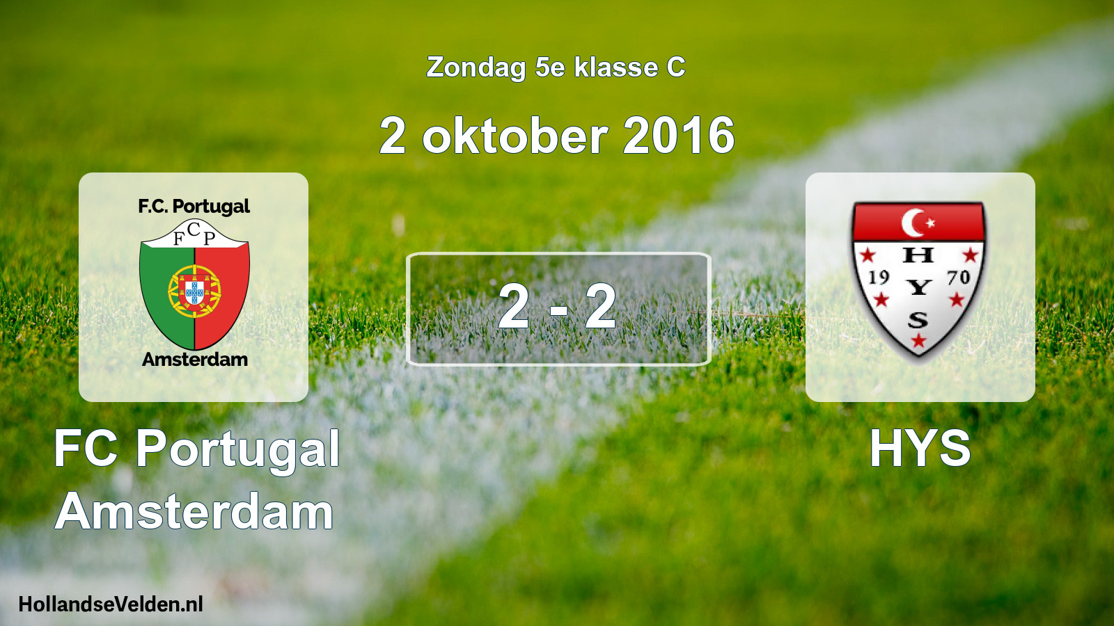 Total number of matches played: FC Portugal Amsterdam - HYS 2 - 2 (2 October 2016)