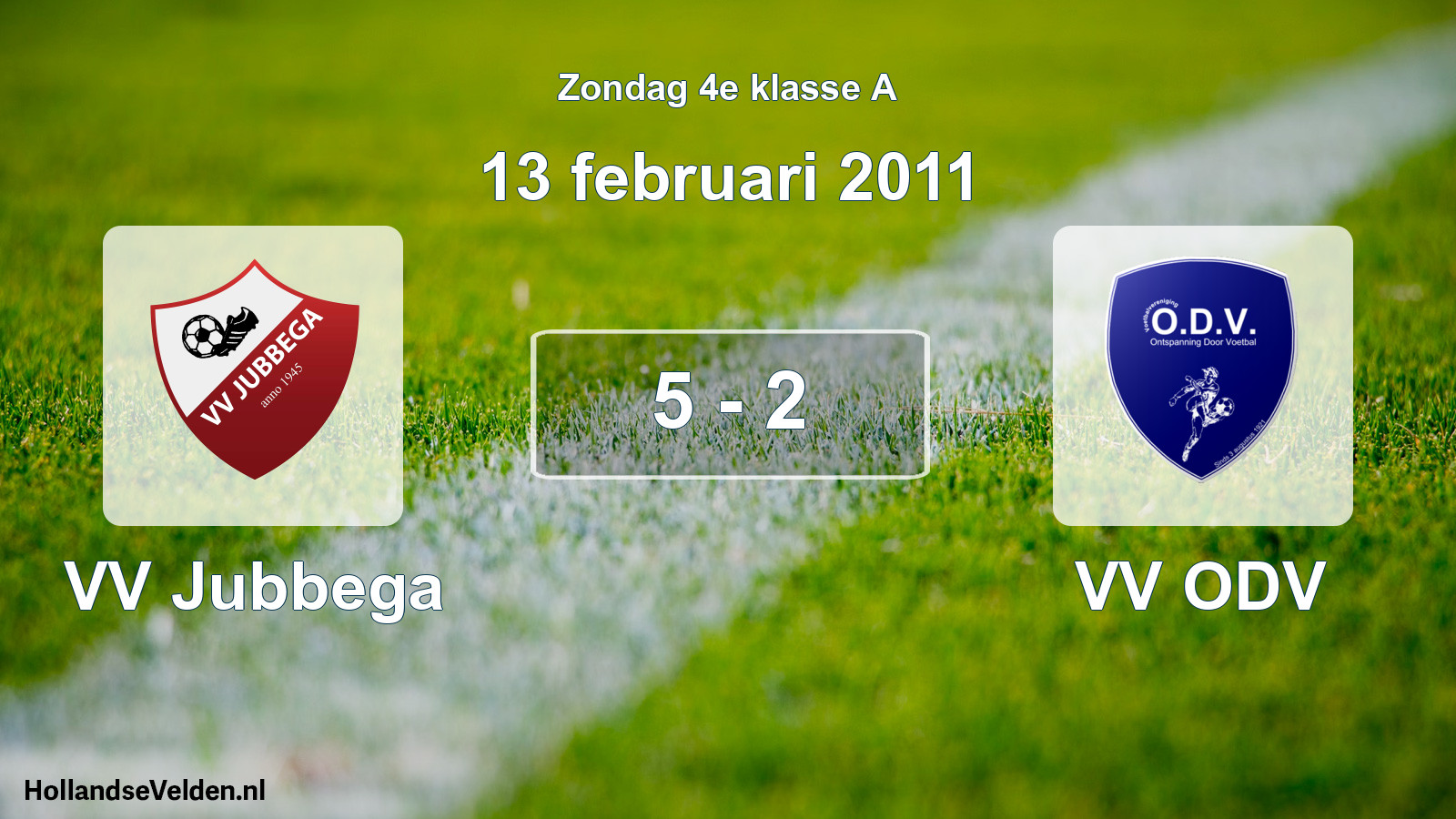 Total number of matches played: VV Jubbega - VV ODV 5 - 2 (13 February 2011)