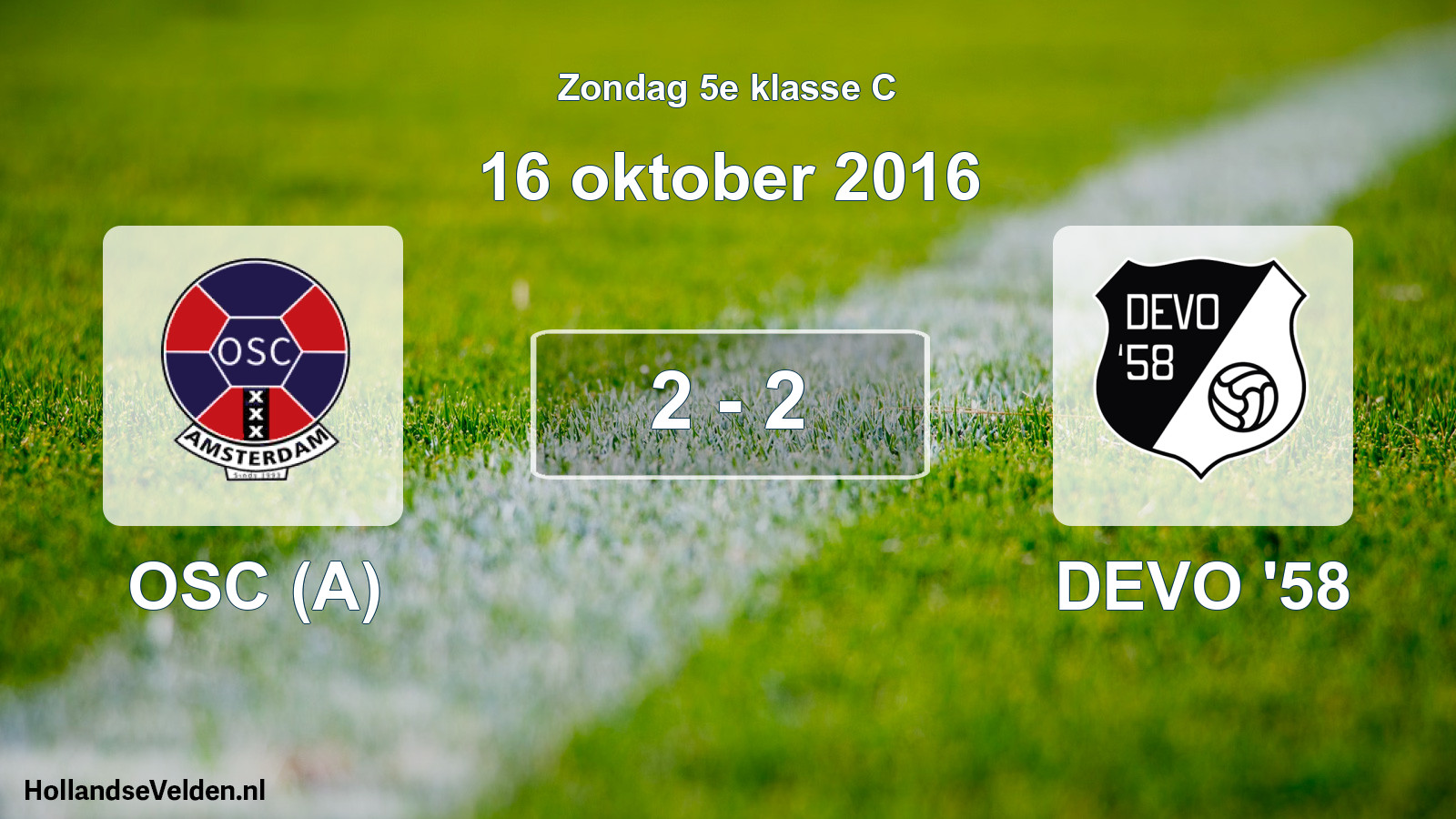 Total number of matches played: OSC (A) - DEVO '58 2 - 2 (16 October 2016)