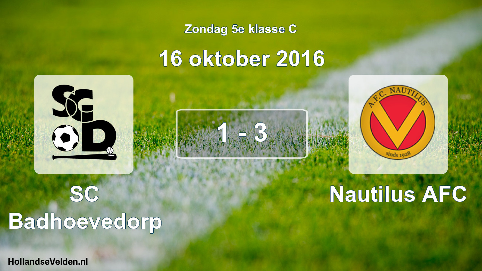 Total number of matches played: SC Badhoevedorp - Nautilus AFC 1 - 3 (16 October 2016)