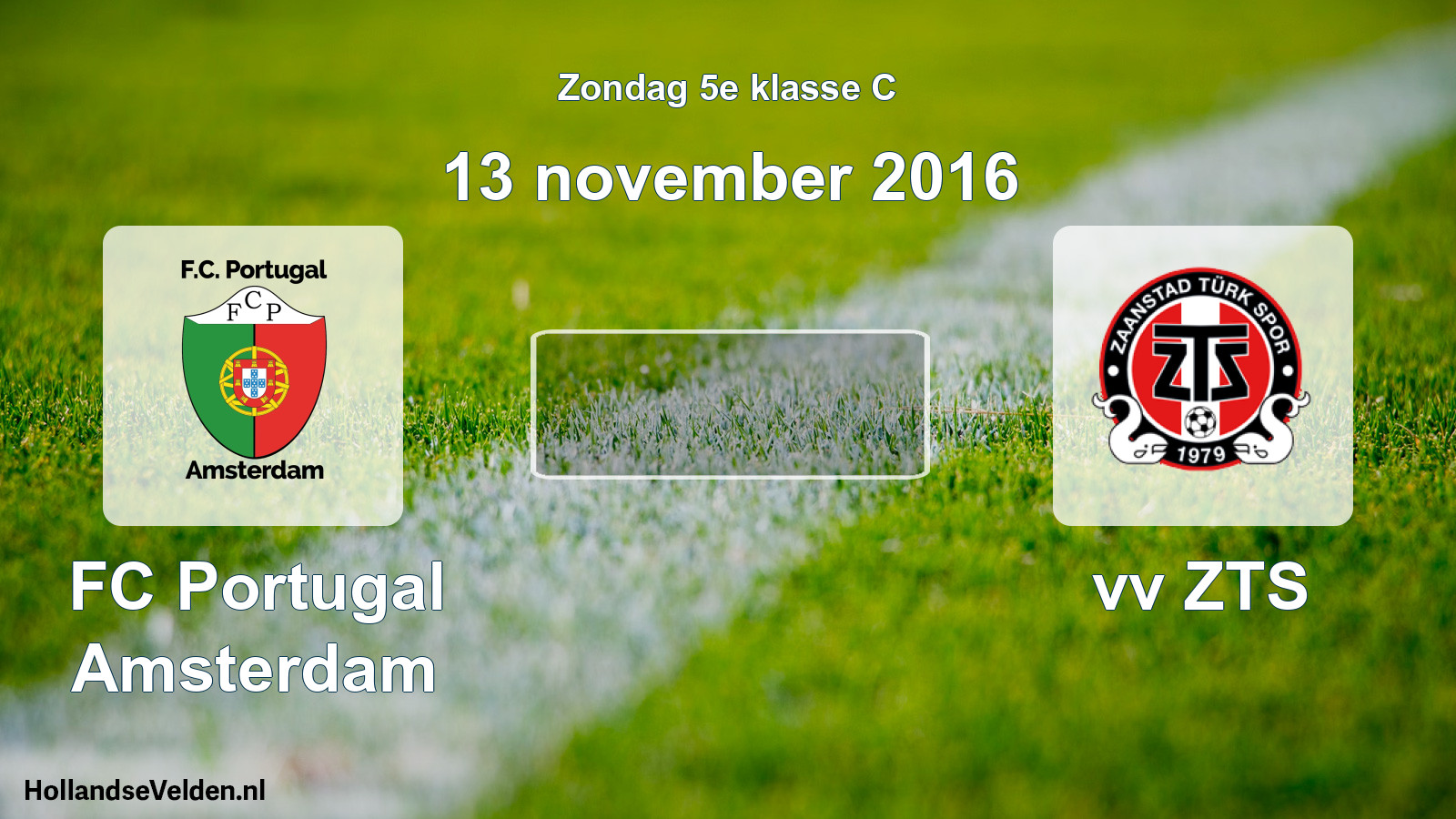 Scheduled Match: FC Portugal Amsterdam - vv ZTS (13 November 2016)
