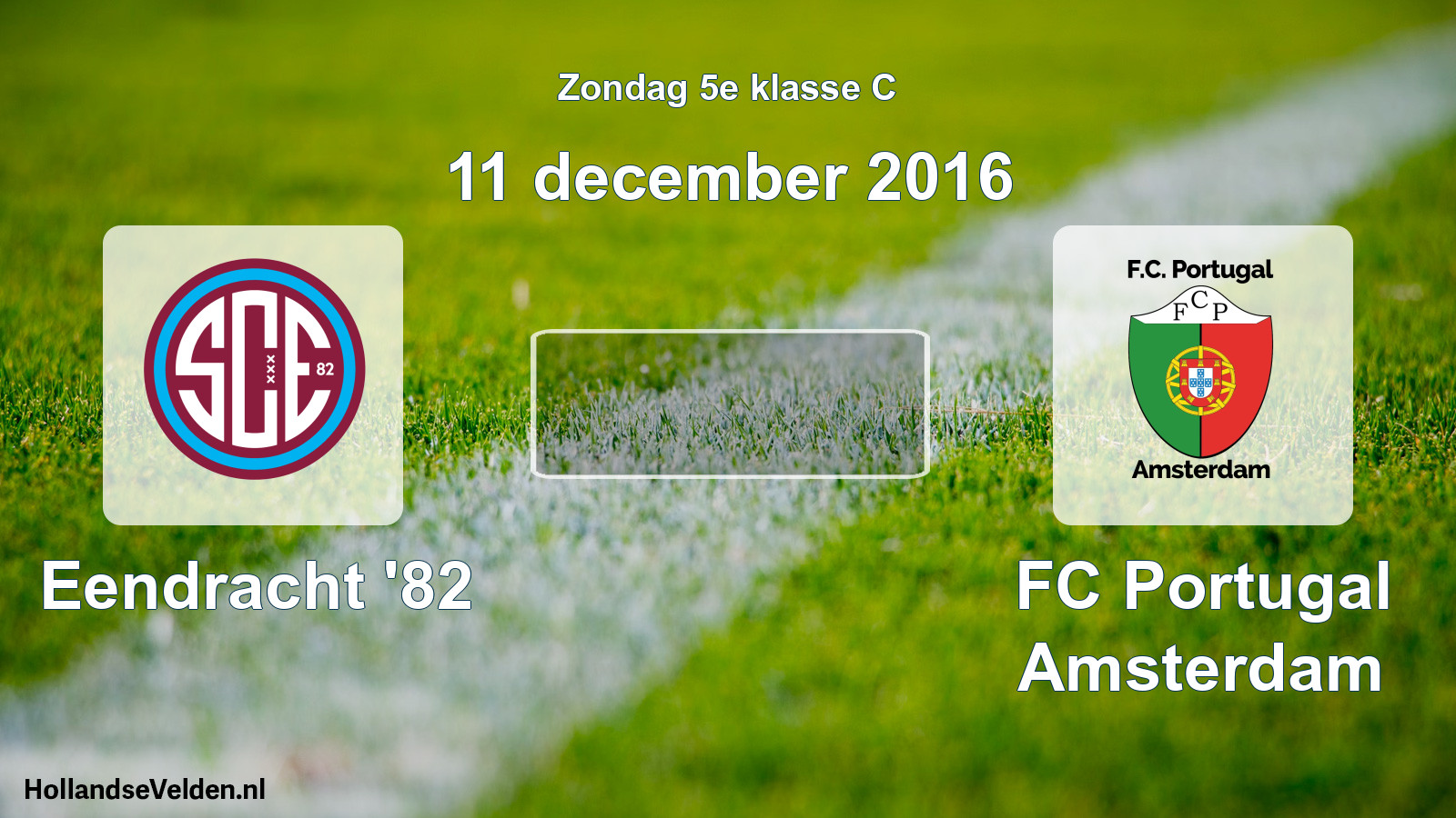 Scheduled Match: Eendracht '82 - FC Portugal Amsterdam (11 December 2016)