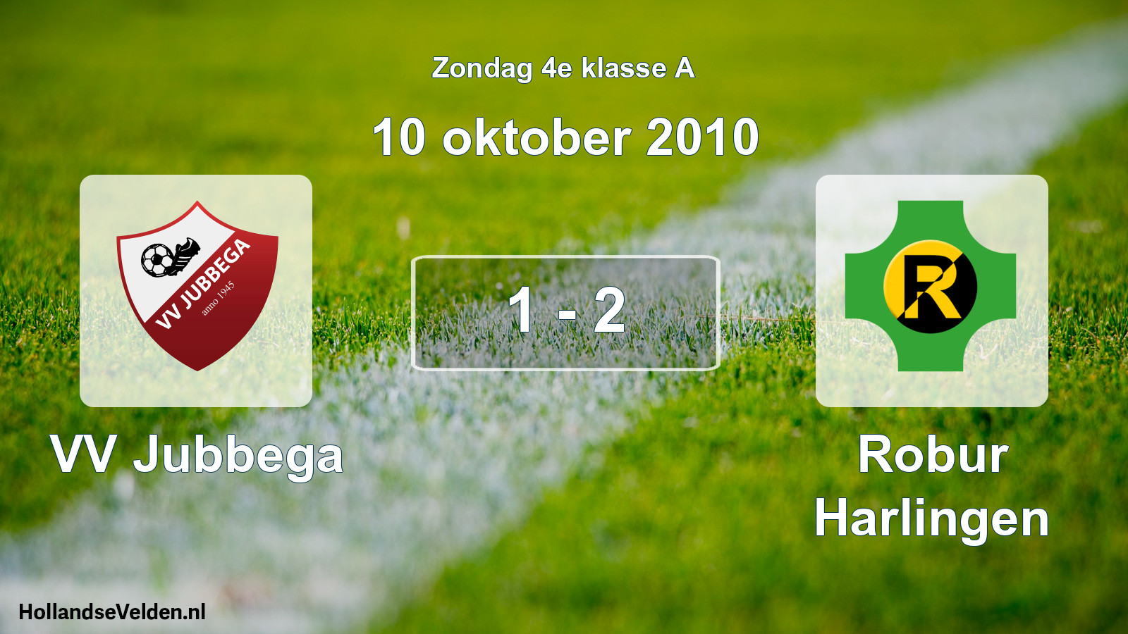 Total number of matches played: VV Jubbega - Robur Harlingen 1 - 2 (10 October 2010)