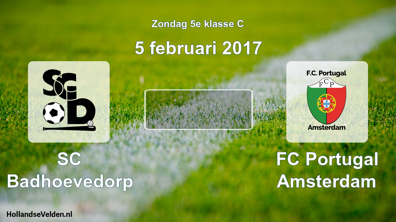 Scheduled Match: SC Badhoevedorp - FC Portugal Amsterdam (5 February 2017)