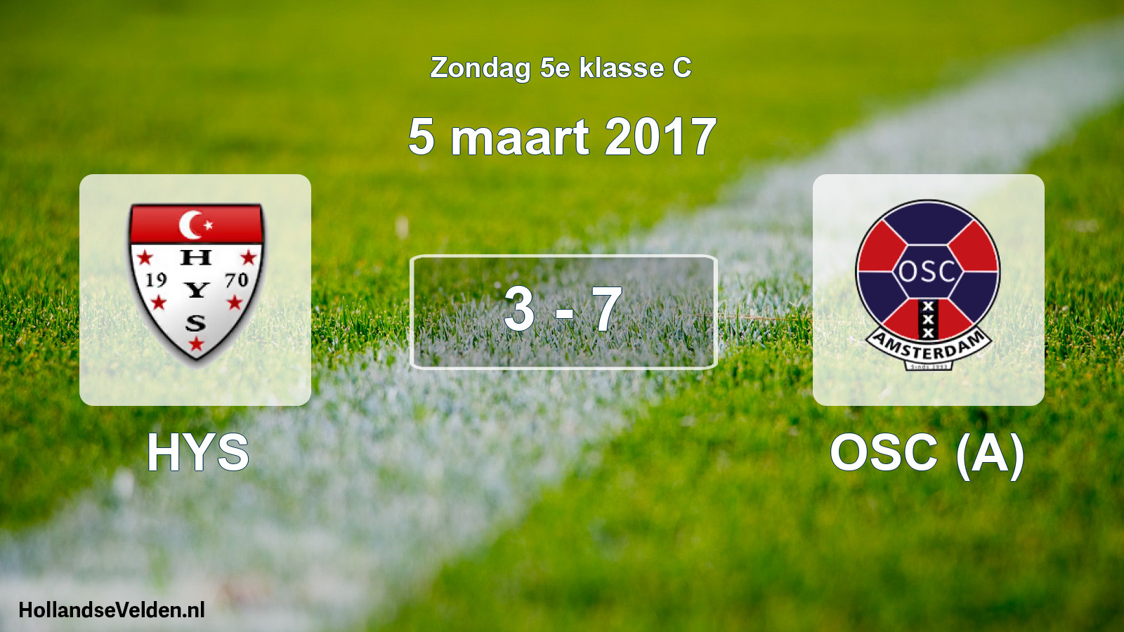Total number of matches played: HYS - OSC (A) 3 - 7 (5 March 2017)