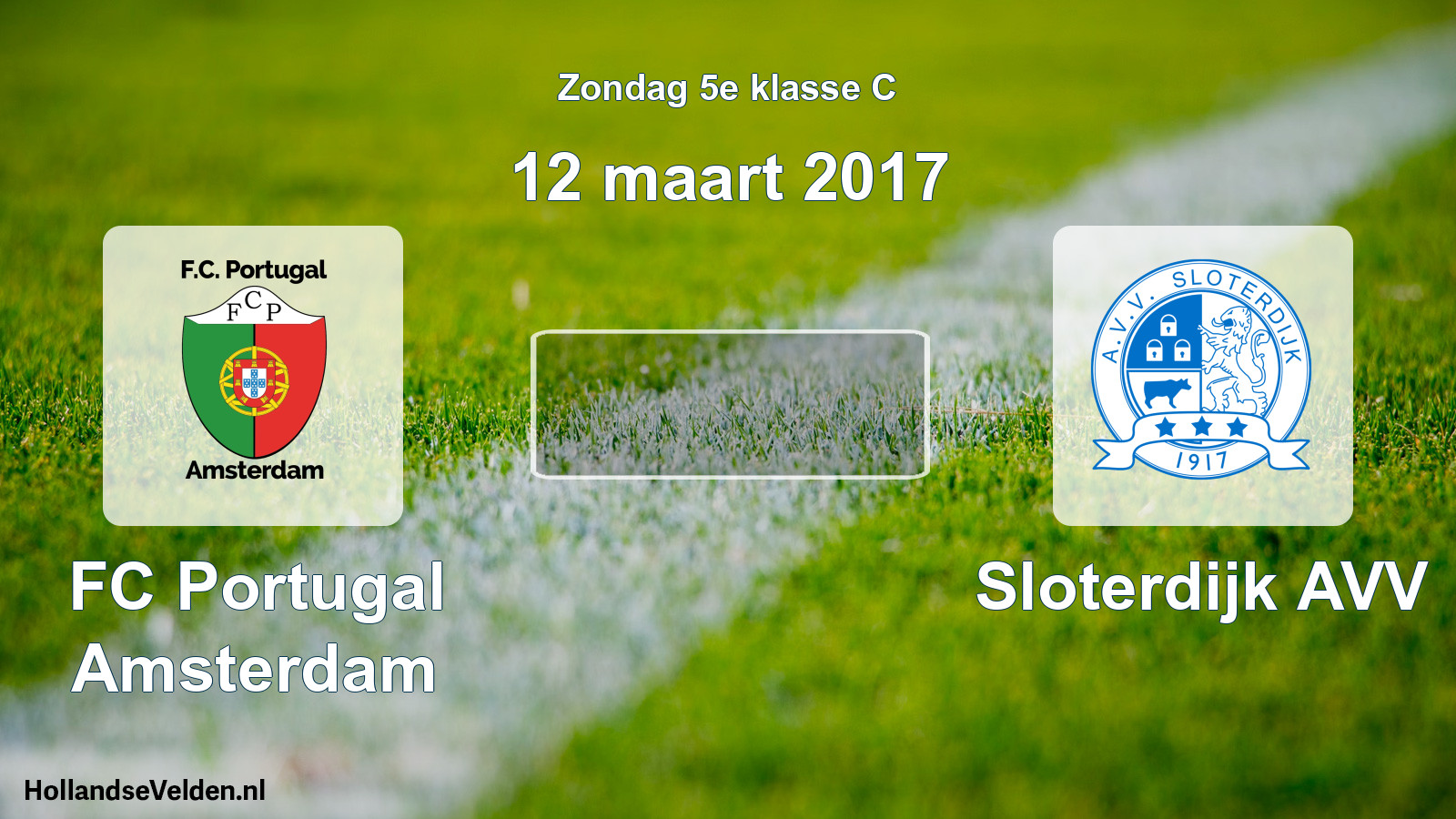 Scheduled Match: FC Portugal Amsterdam - Sloterdijk AVV (12 March 2017)