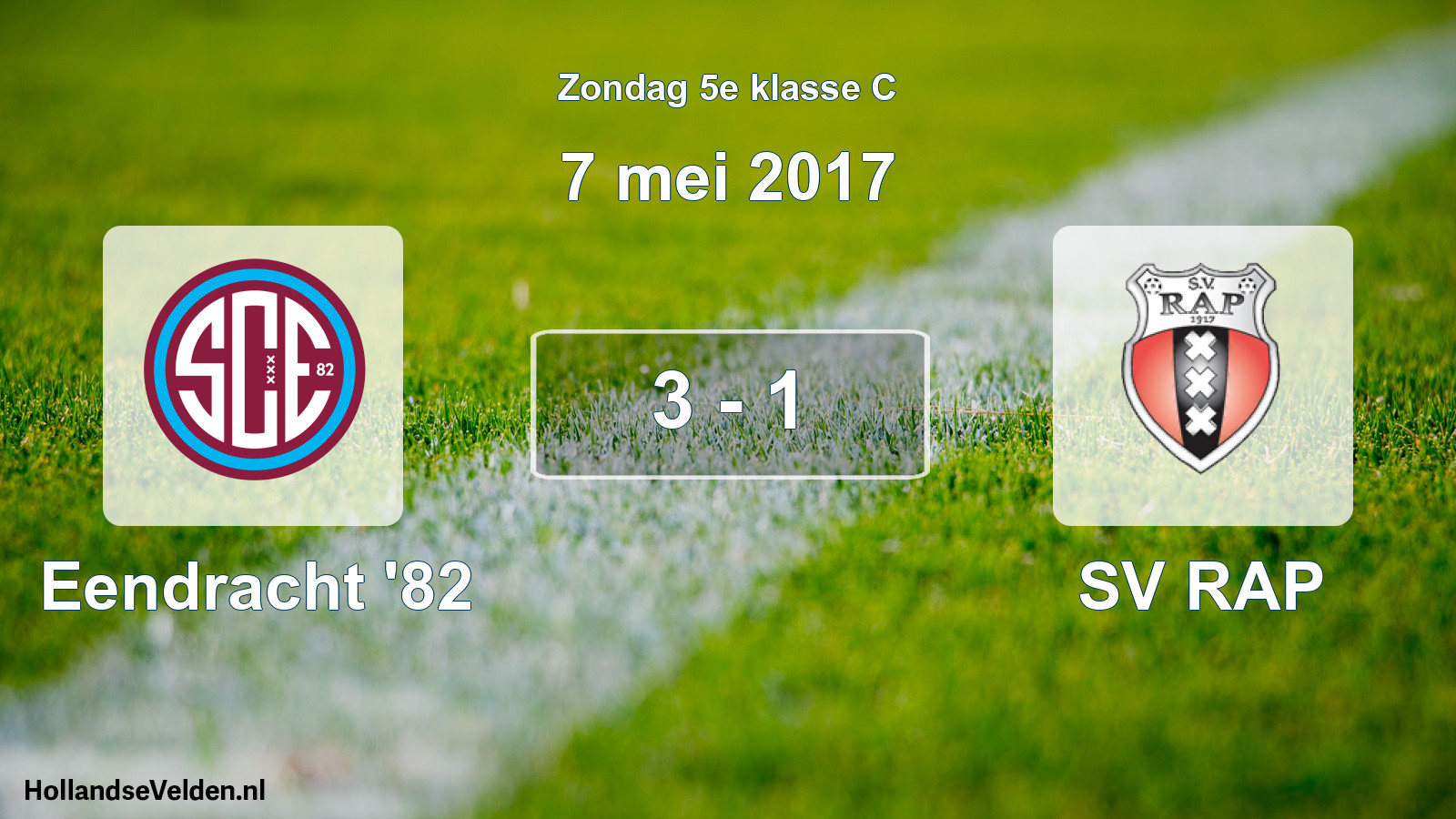 Total number of matches played: Eendracht '82 - SV RAP 3 - 1 (7 May 2017)