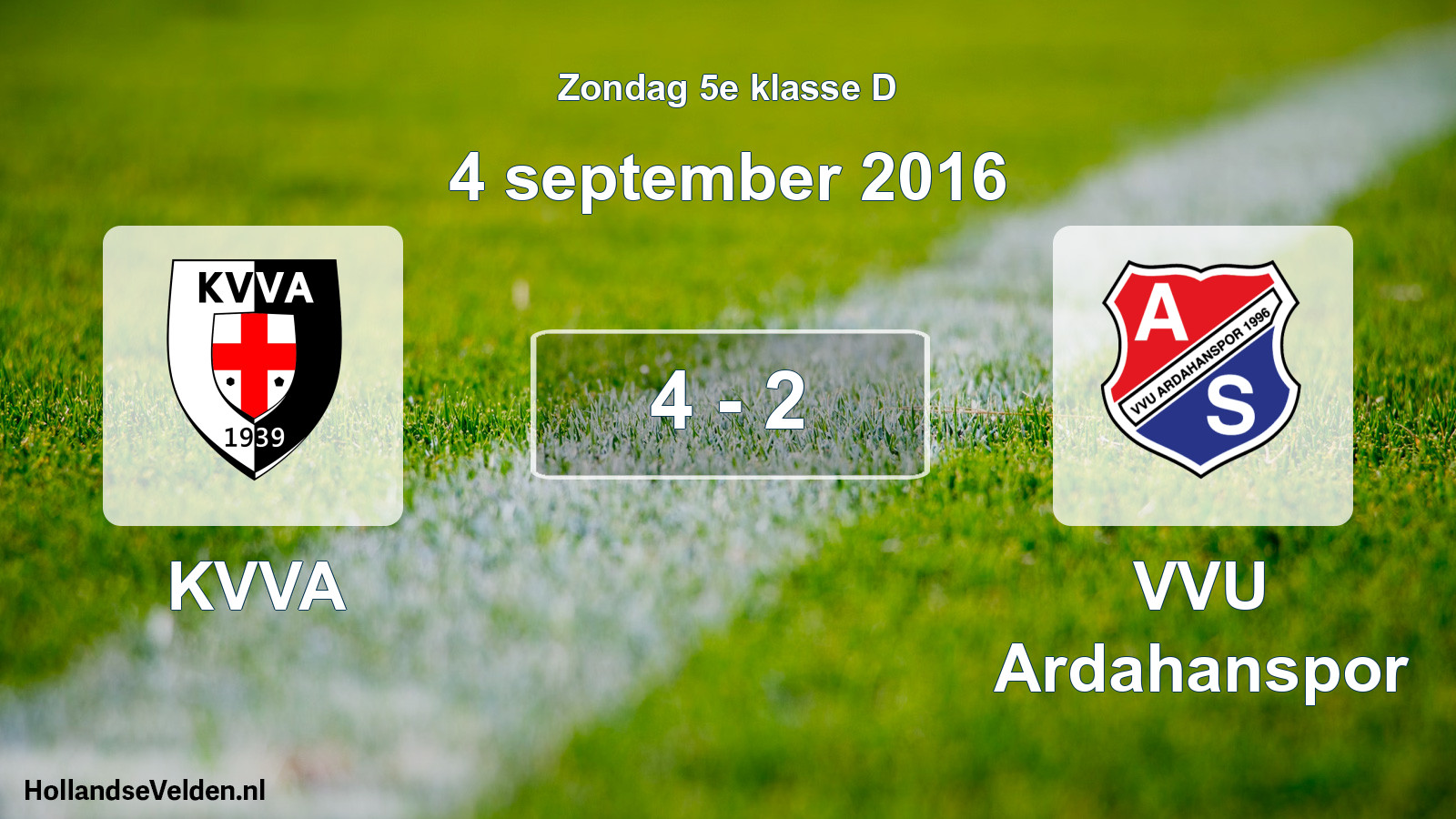 Total number of matches played: KVVA - VVU Ardahanspor 4 - 2 (4 September 2016)