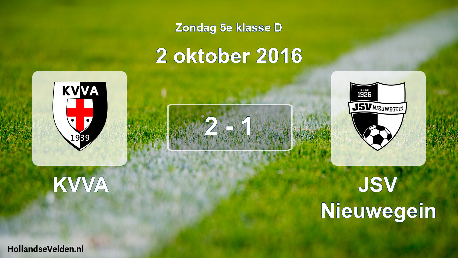 Total number of matches played: KVVA - JSV Nieuwegein 2 - 1 (2 October 2016)