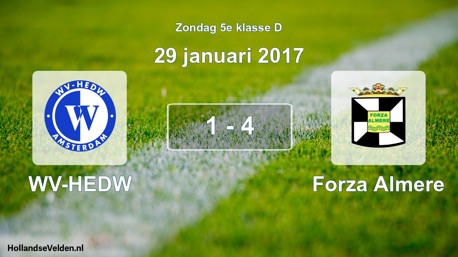 Total number of matches played: WV-HEDW - Forza Almere 1 - 4 (29 January 2017)