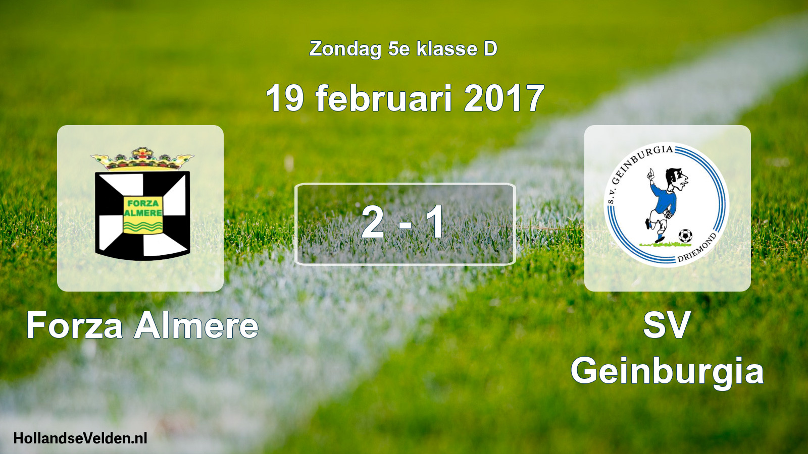 Total number of matches played: Forza Almere - SV Geinburgia 2 - 1 (19 February 2017)