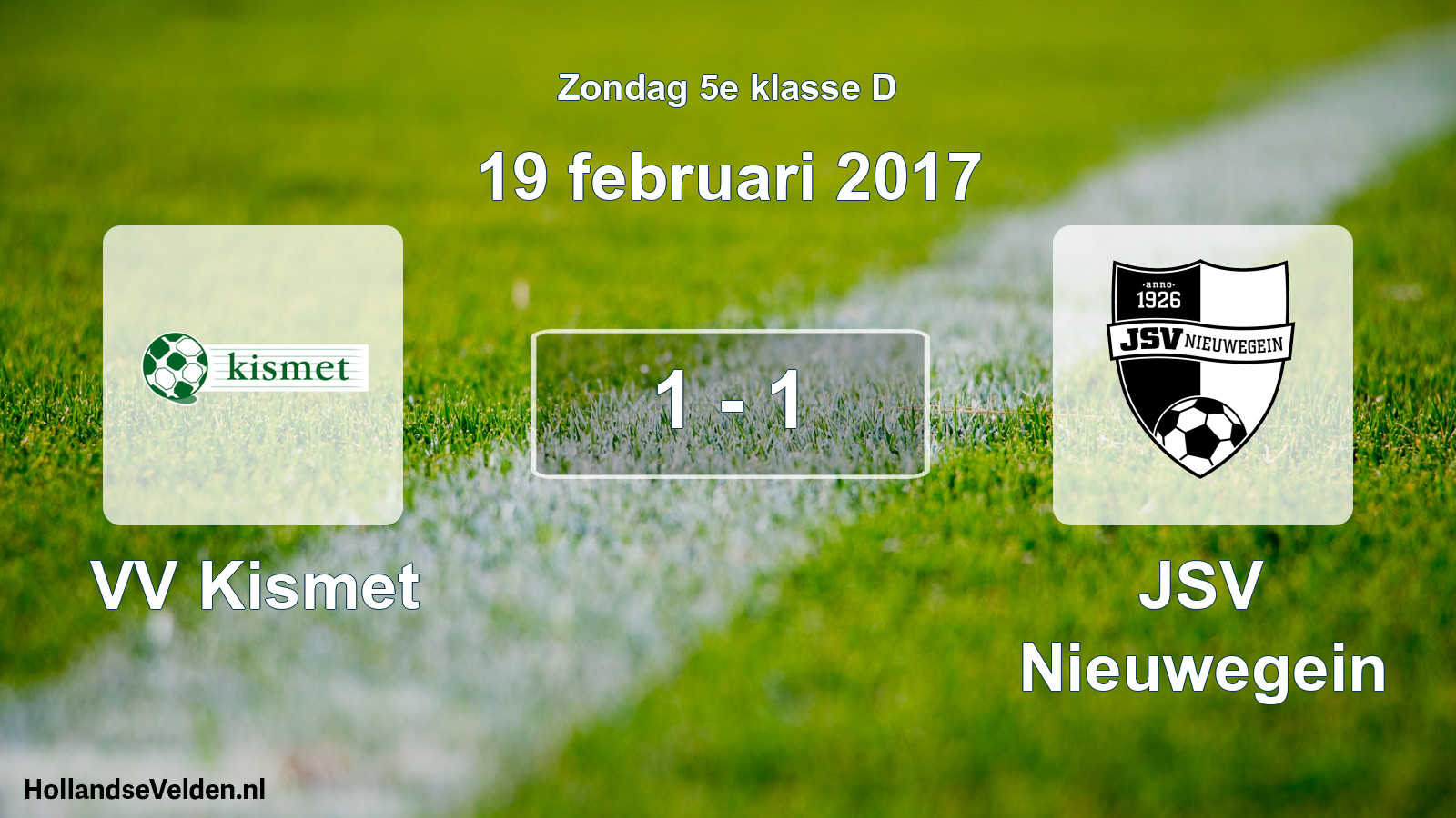 Total number of matches played: VV Kismet - JSV Nieuwegein 1 - 1 (19 February 2017)