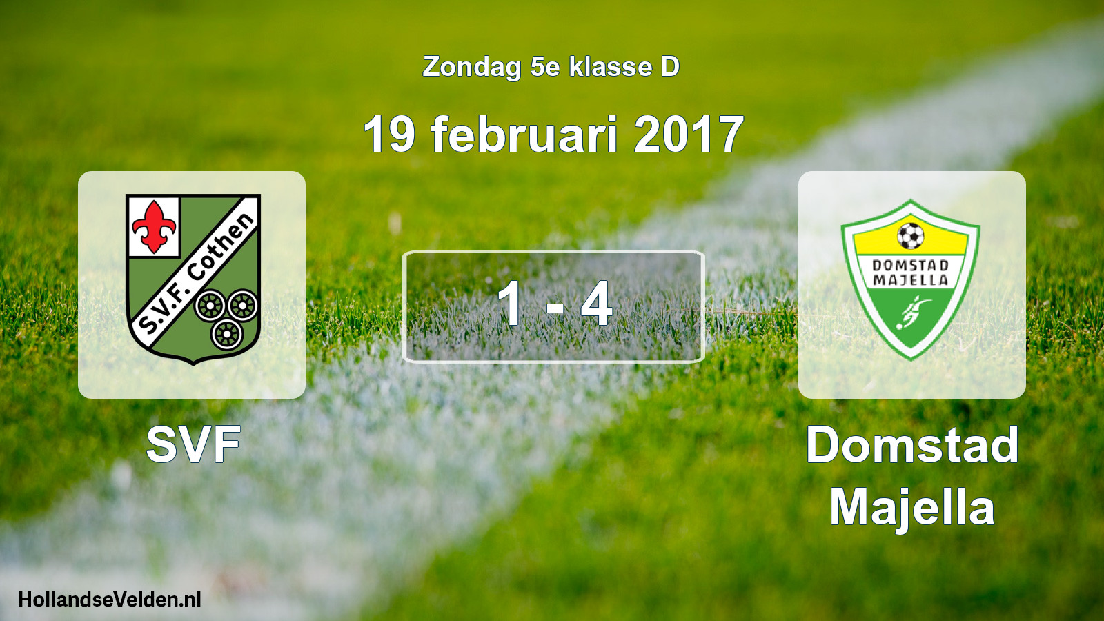Total number of matches played: SVF - Domstad Majella 1 - 4 (19 February 2017)