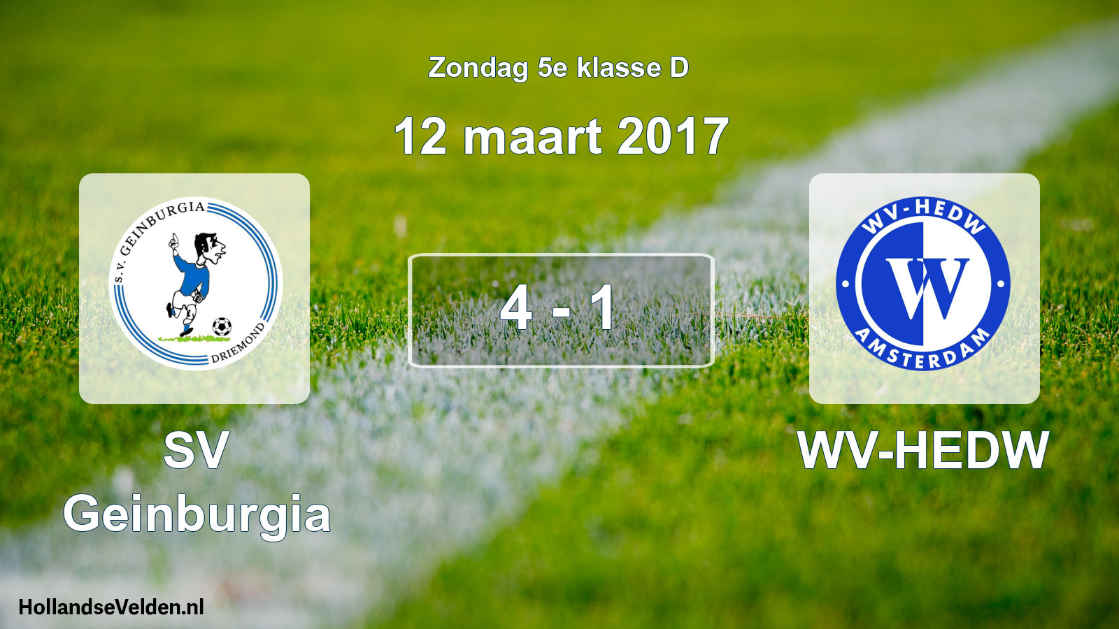 Total number of matches played: SV Geinburgia - WV-HEDW 4 - 1 (12 March 2017)