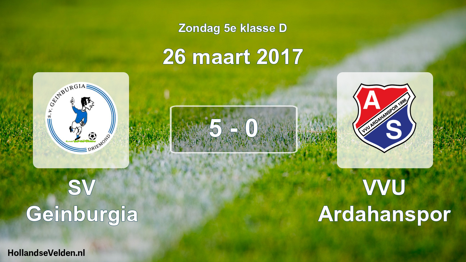 Total number of matches played: SV Geinburgia - VVU Ardahanspor 5 - 0 (26 March 2017)