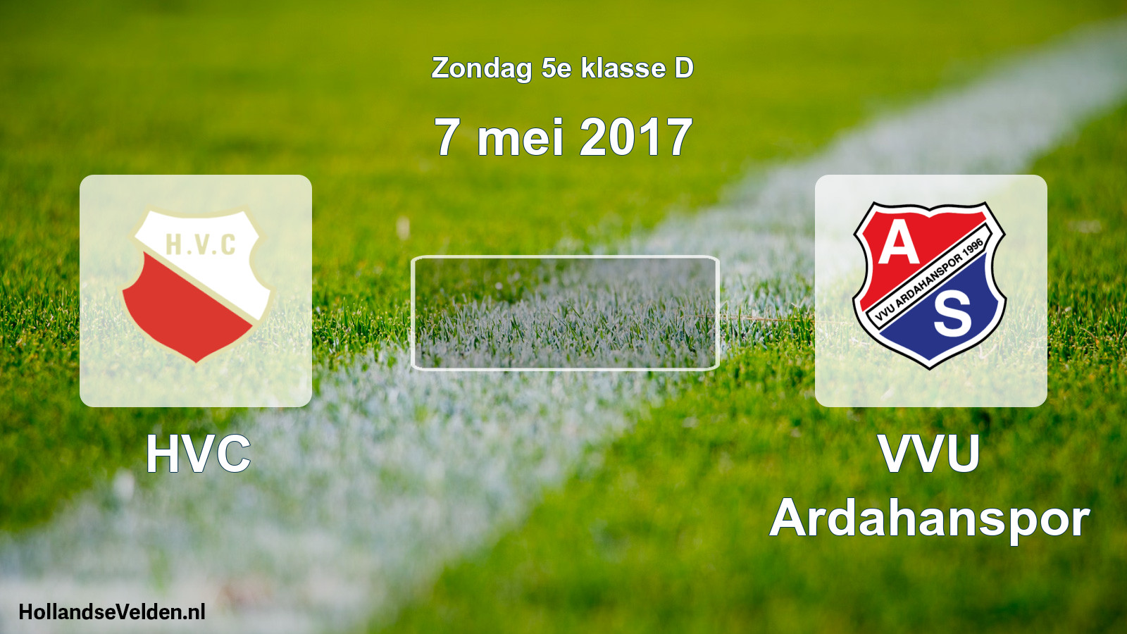 Scheduled Match: HVC - VVU Ardahanspor (7 May 2017)