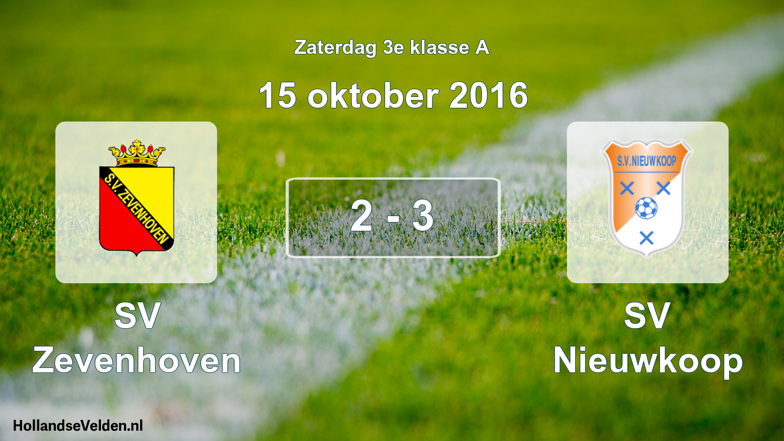 Total number of matches played: SV Zevenhoven - SV Nieuwkoop 2 - 3 (15 October 2016)